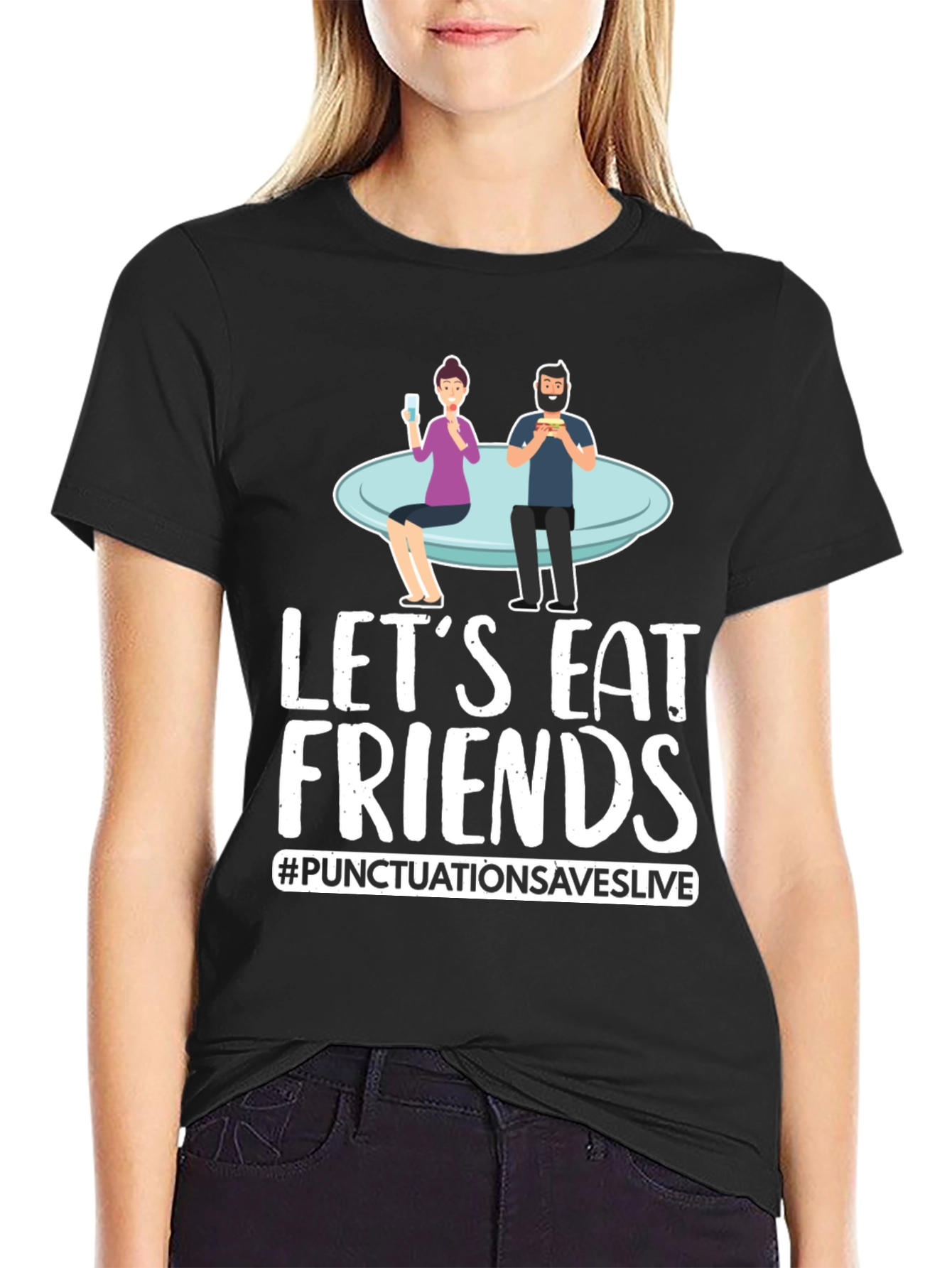 Lets Eat Friends T-Shirt Punctuation Saves Lives