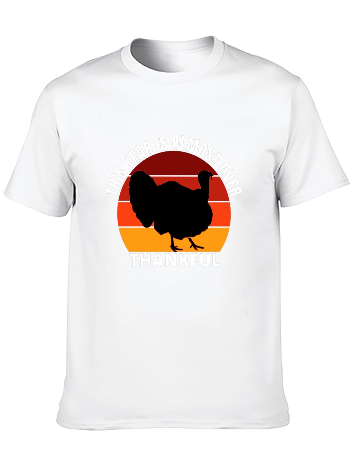 This Year Is Almost Over Thanksgiving Turkey T-Shirt