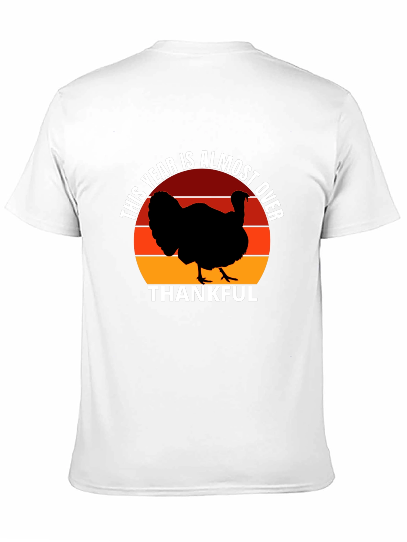 This Year Is Almost Over Thanksgiving Turkey T-Shirt