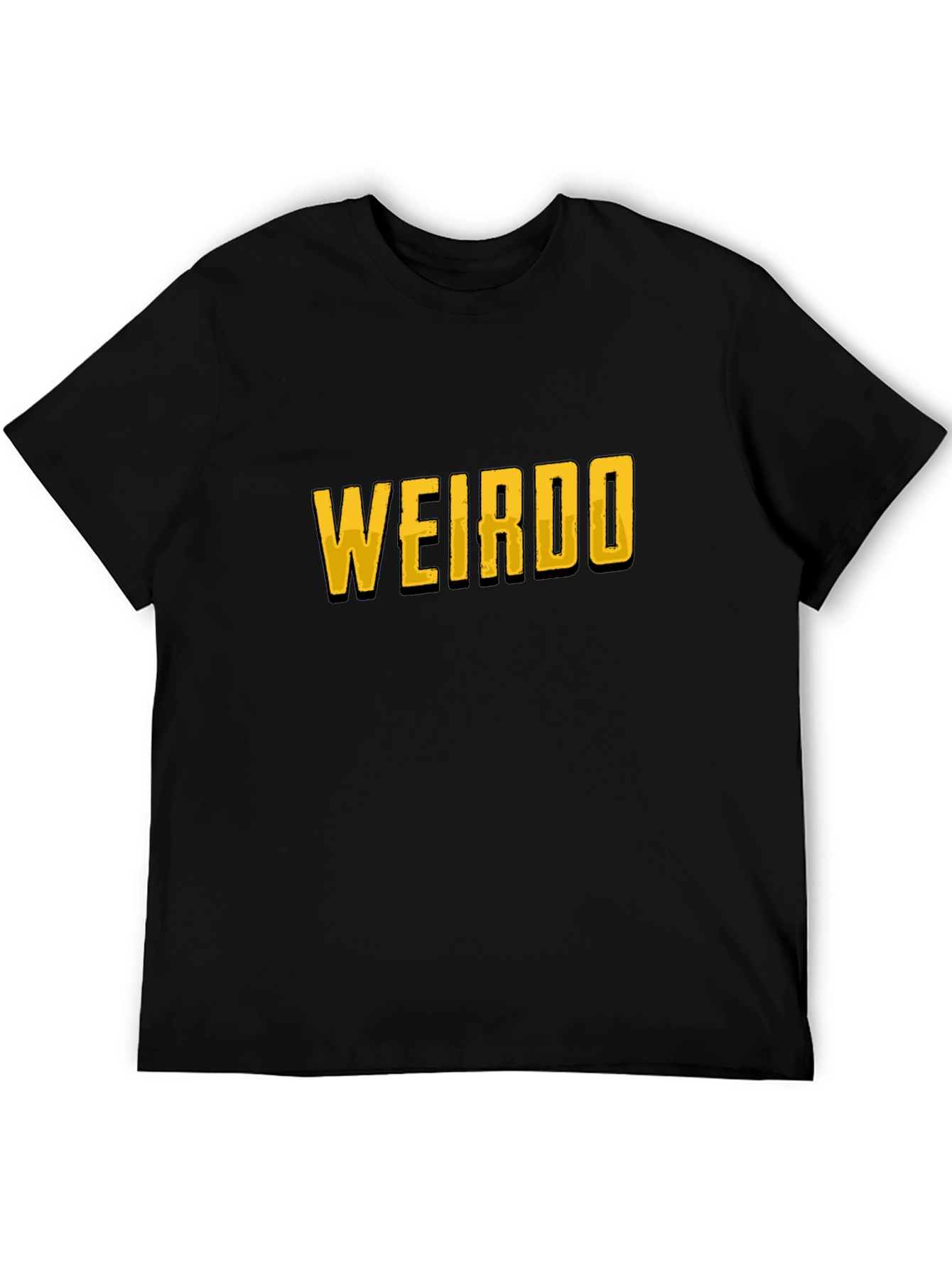 Weirdo T-Shirt - Bold Statement Tee