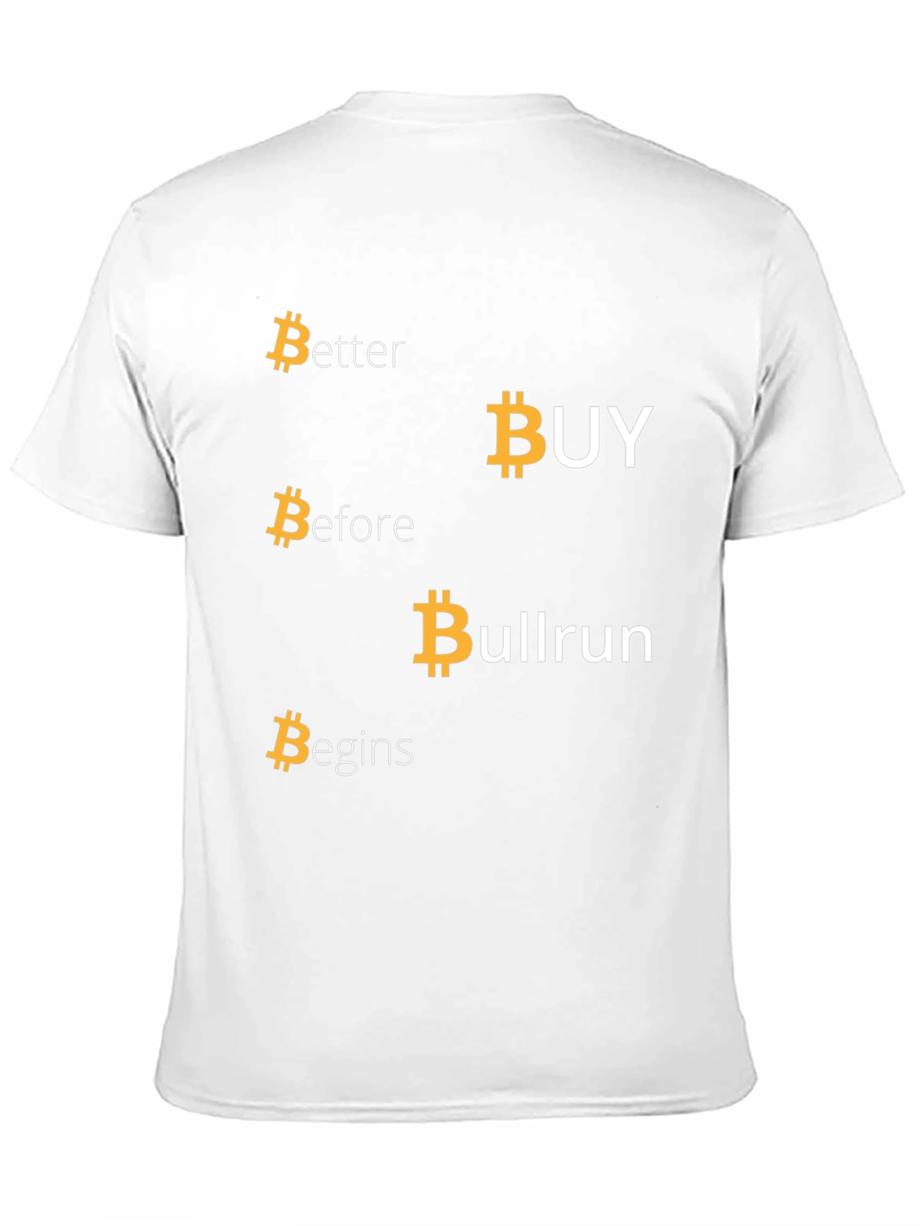 Bitcoin Cryptocurrency T-Shirt - Buy Before Bullrun!