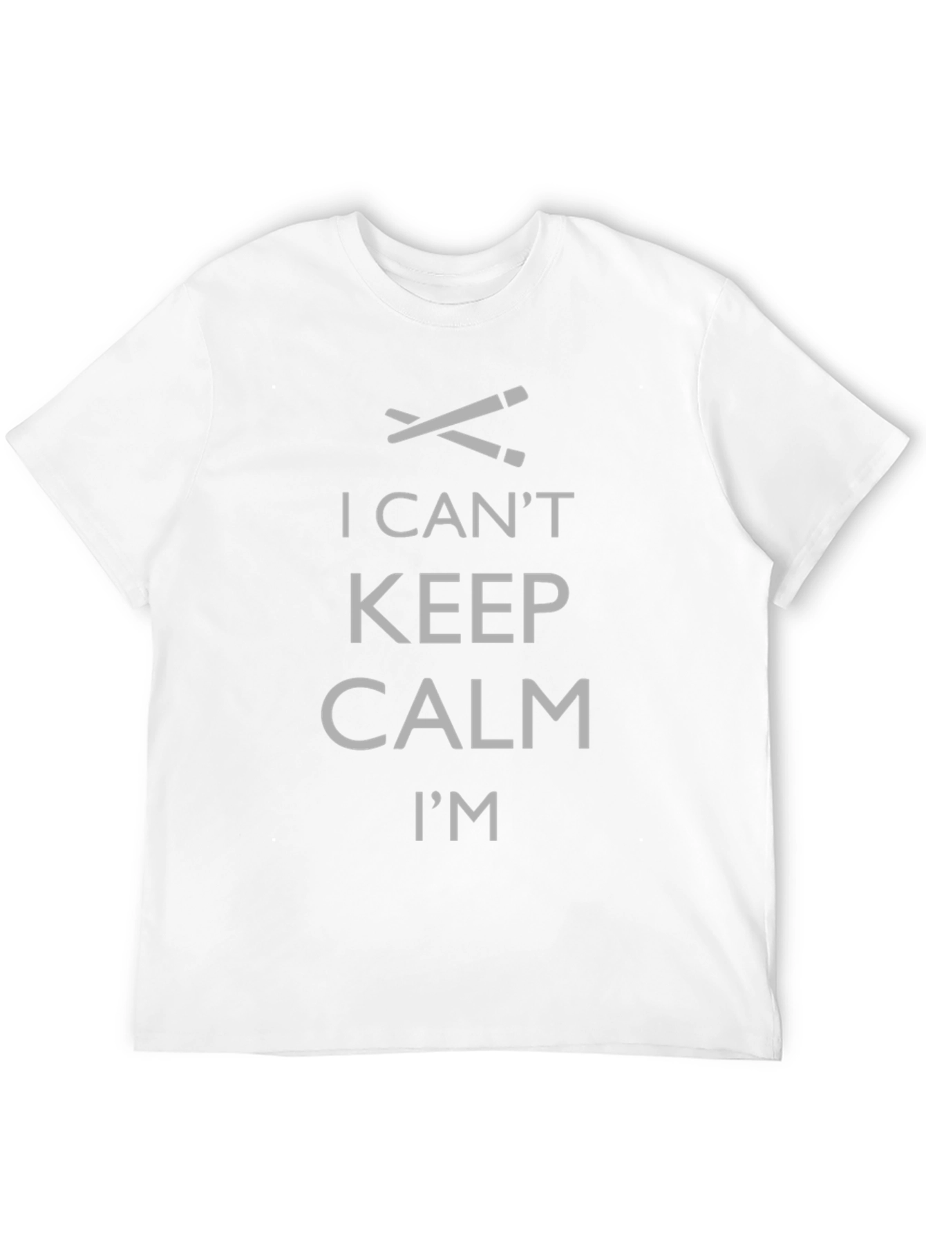 I Cant Keep Calm Drummer T-Shirt