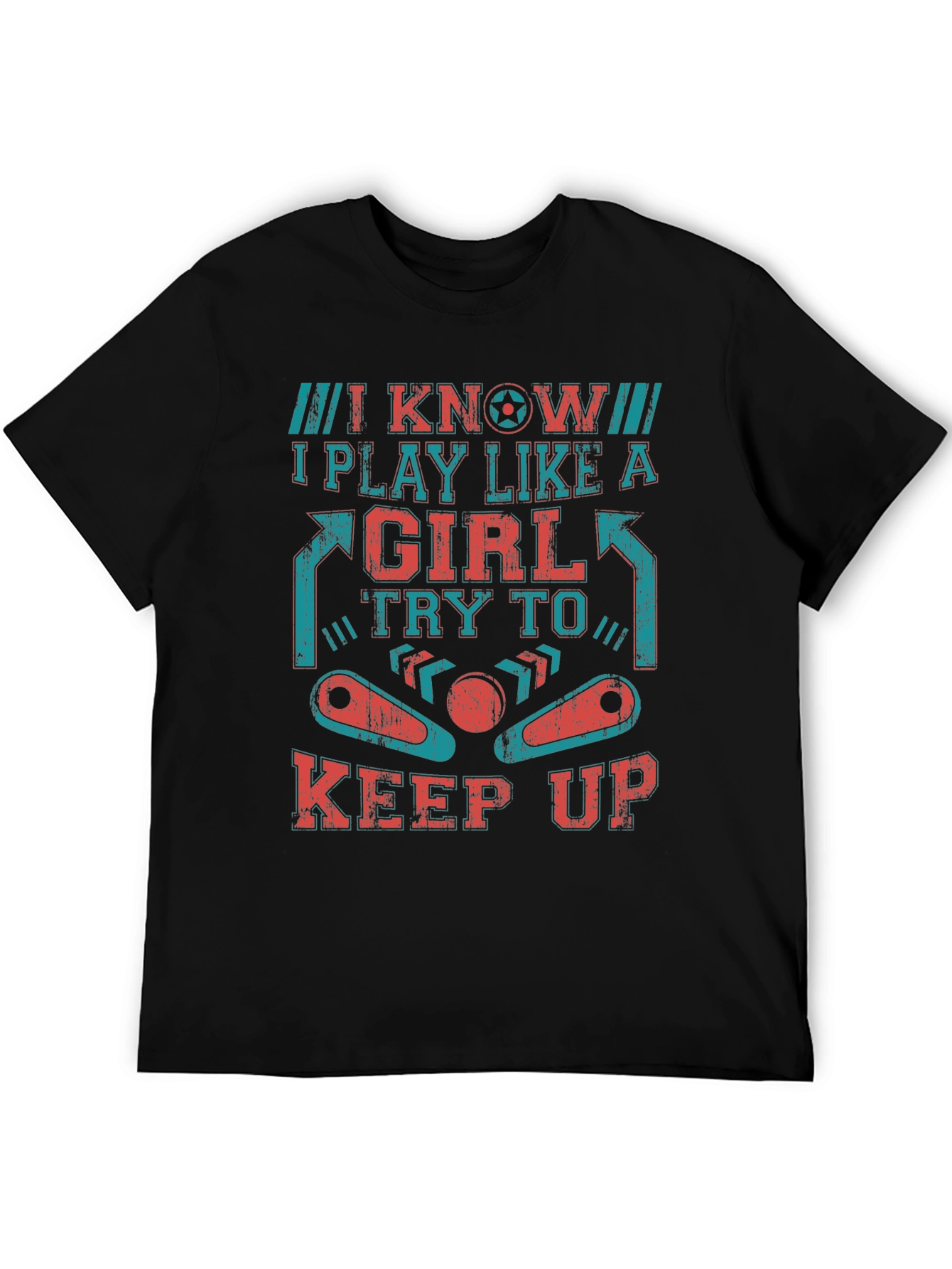 I Know I Play Like A Girl Pinball T-Shirt