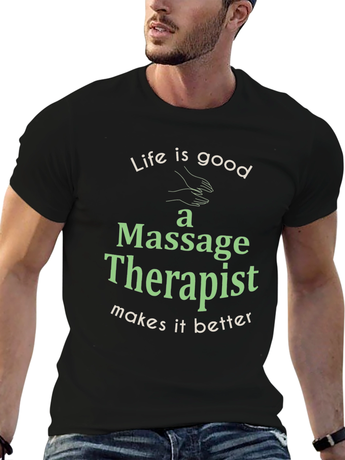 Life is Good Massage Therapist T-Shirt