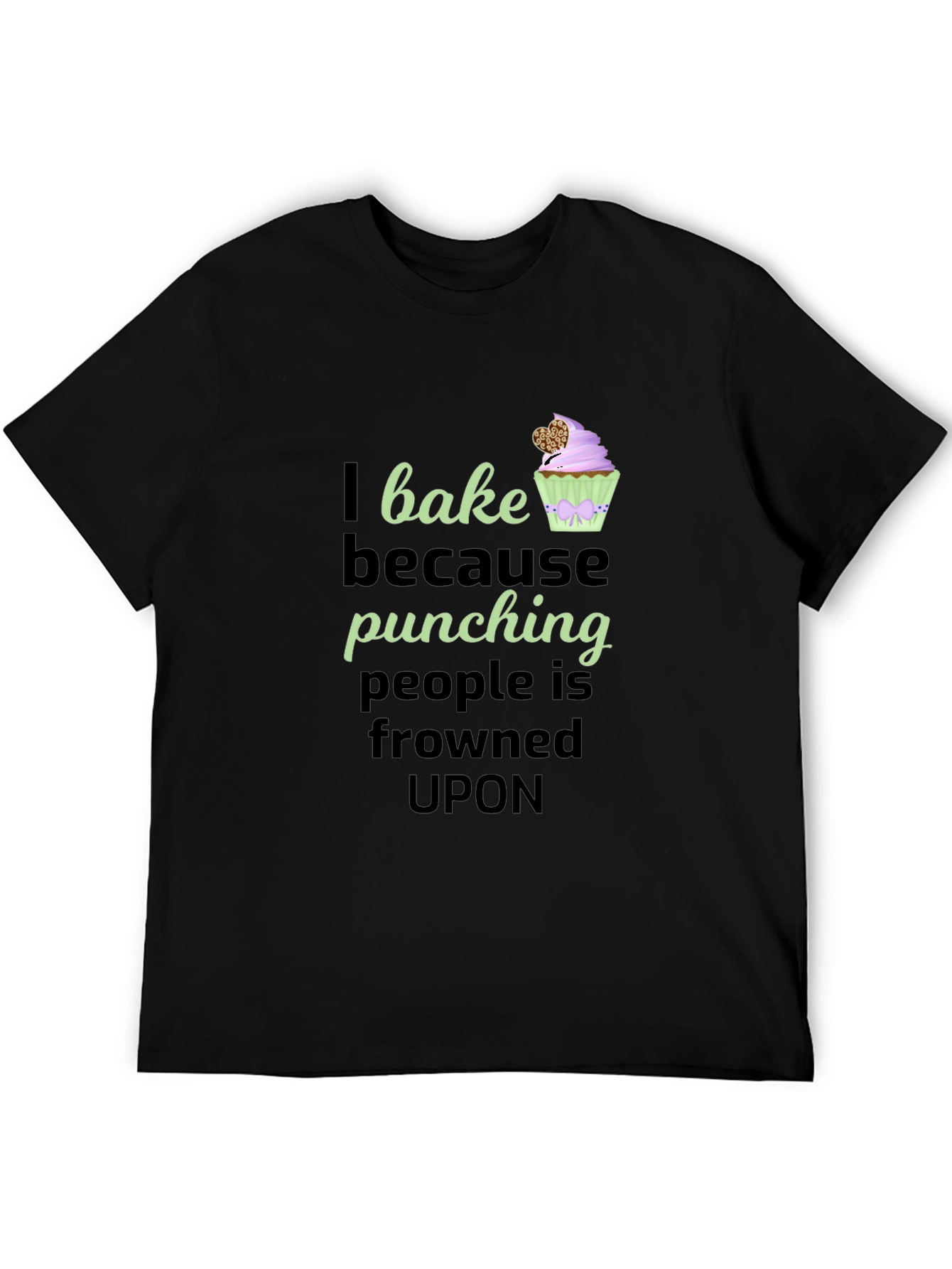 I Bake Because Punching T-Shirt