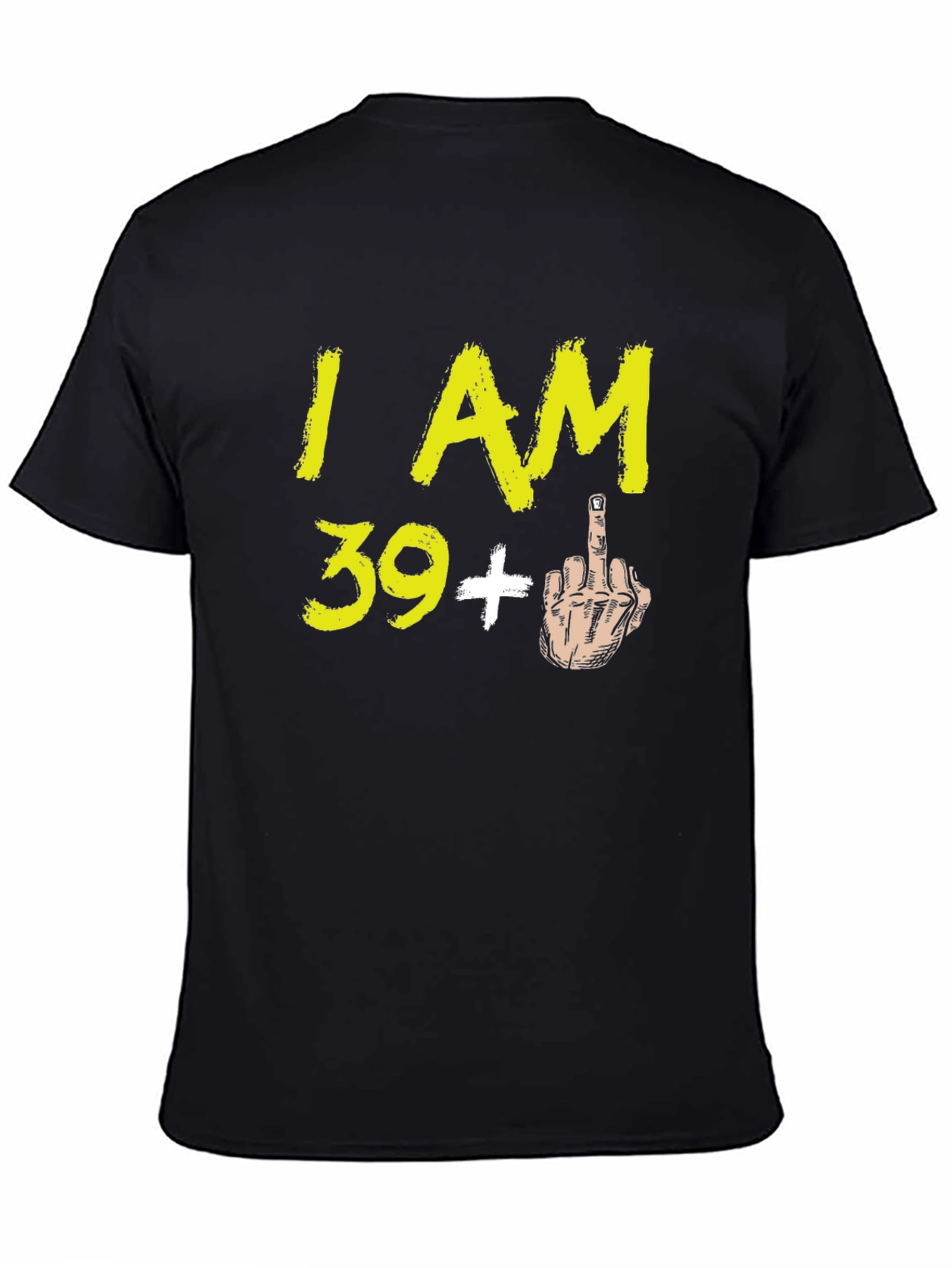 Funny 39+ Middle Finger Graphic T-Shirt