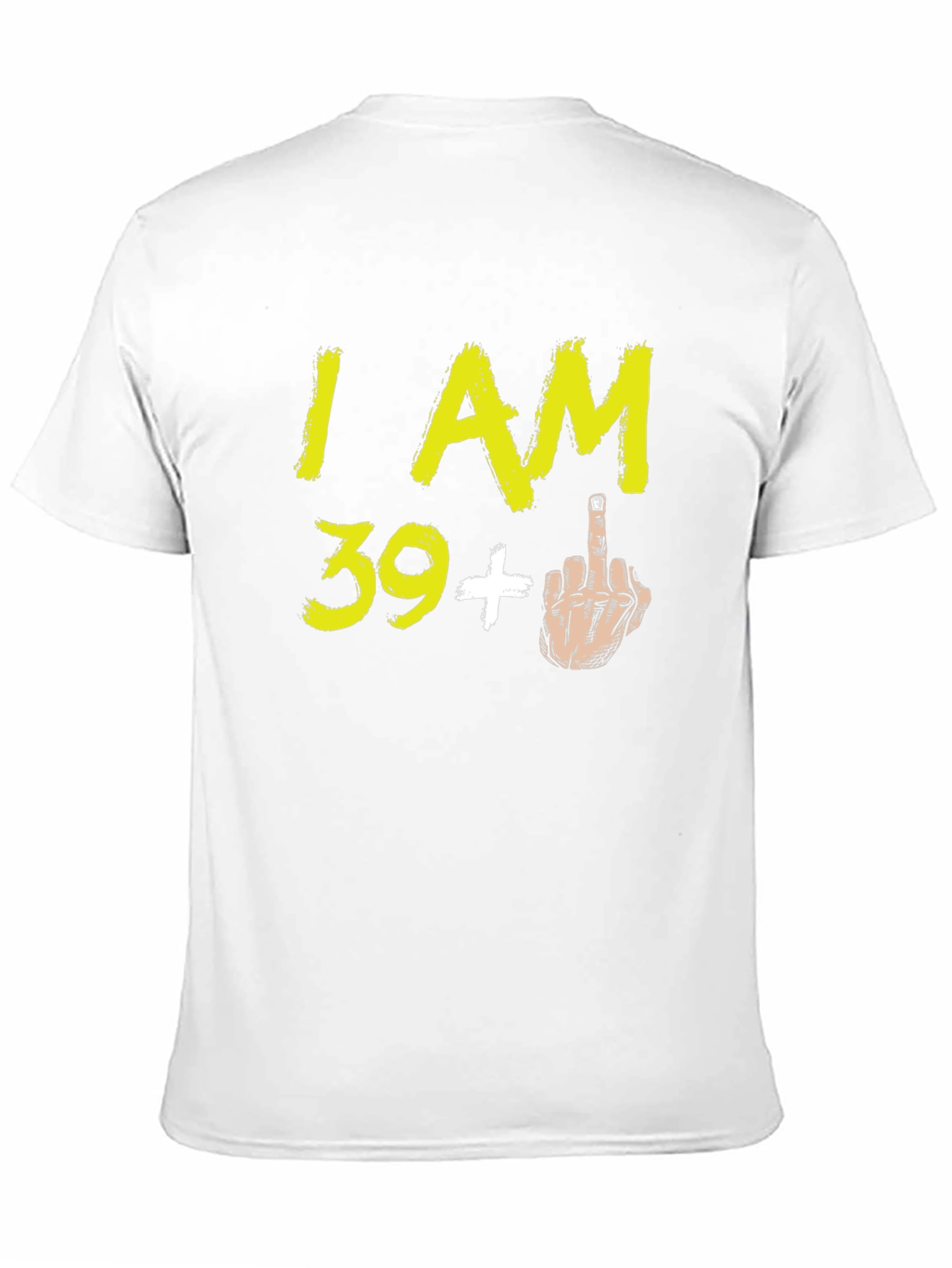 Funny 39+ Middle Finger Graphic T-Shirt