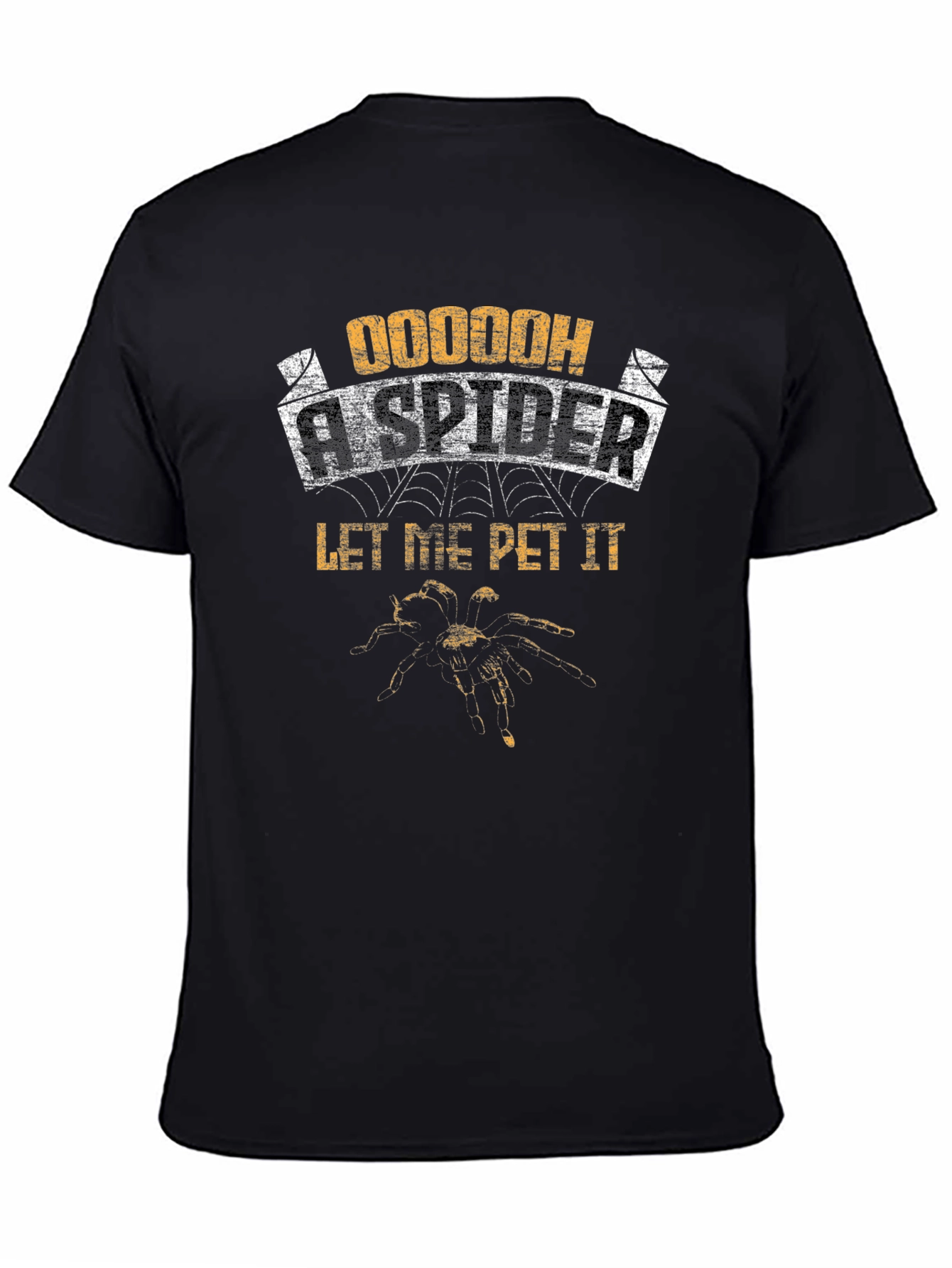 Oooooh A Spider Let Me Pet It T-Shirt