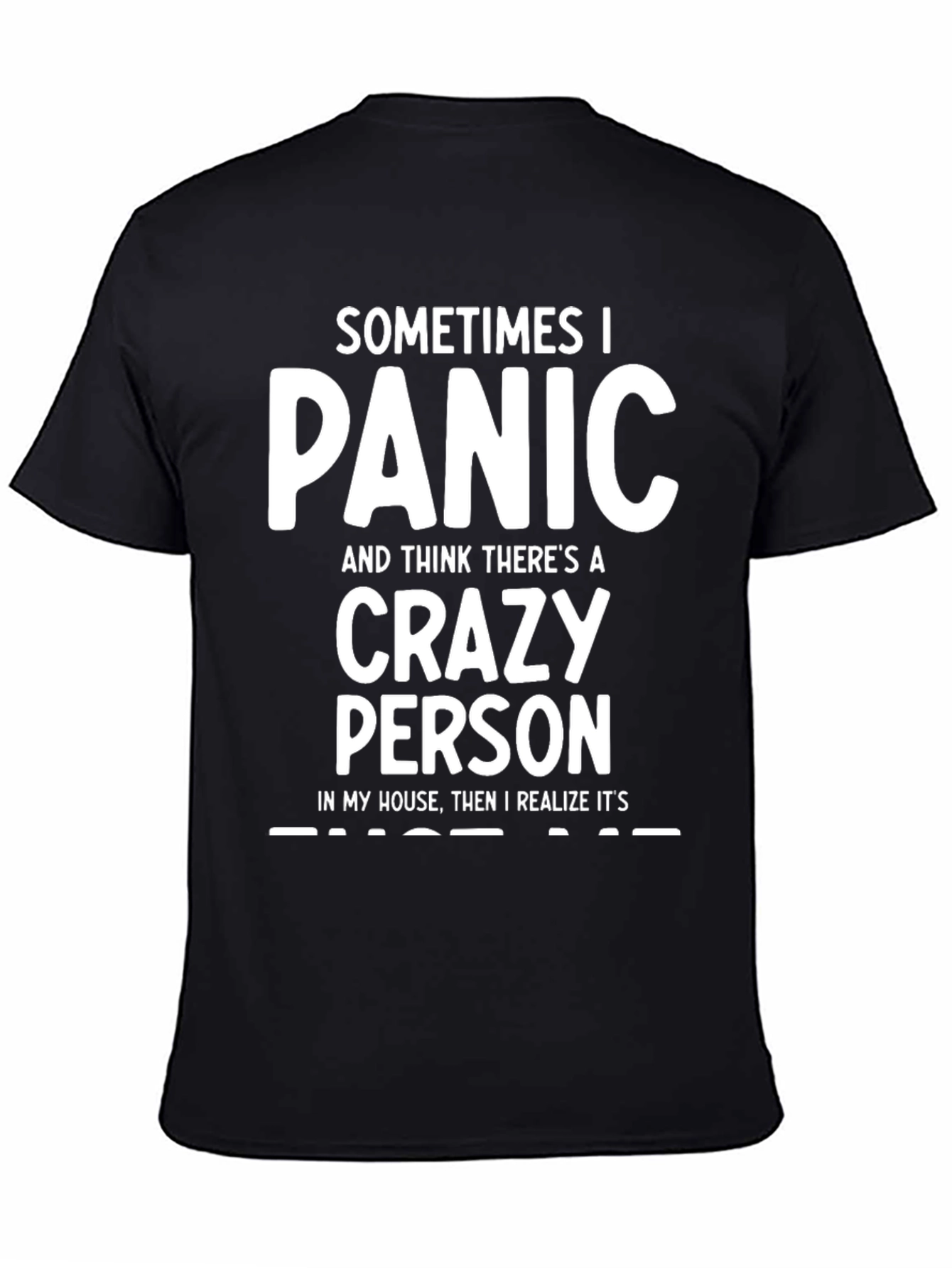 Crazy Person T-Shirt - Funny Humor Tee