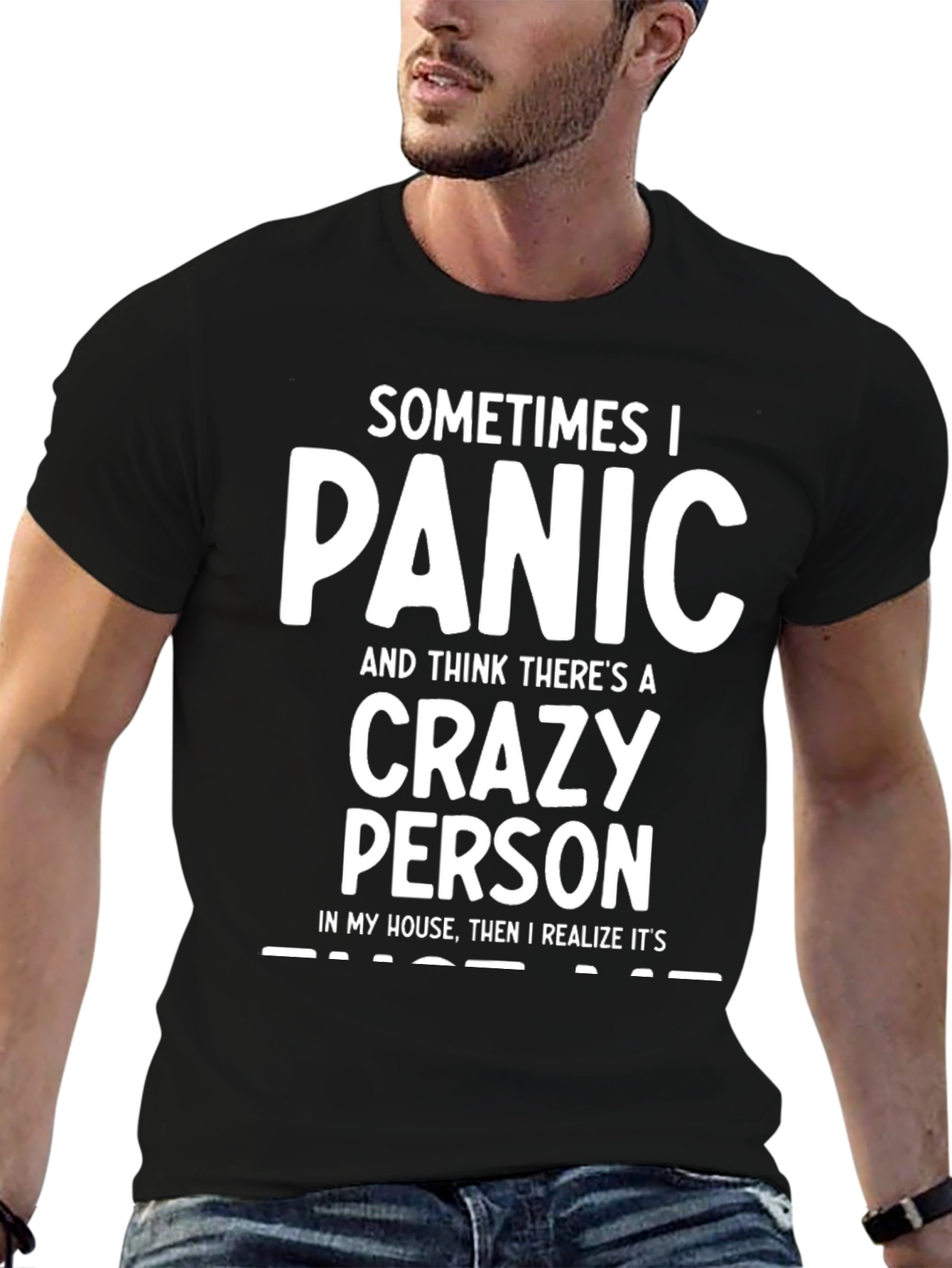Crazy Person T-Shirt - Funny Humor Tee