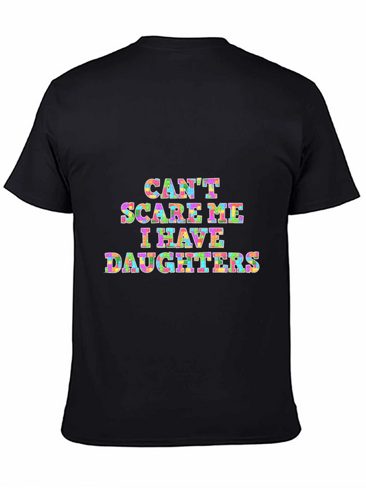 Dad Joke T-Shirt - Cant Scare Me I Have Daughters
