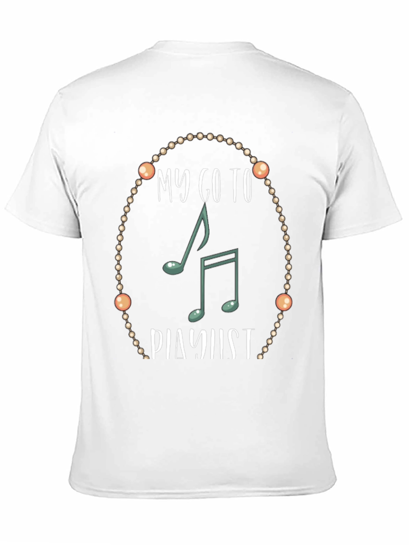 My Go To Playlist Music Notes T-Shirt