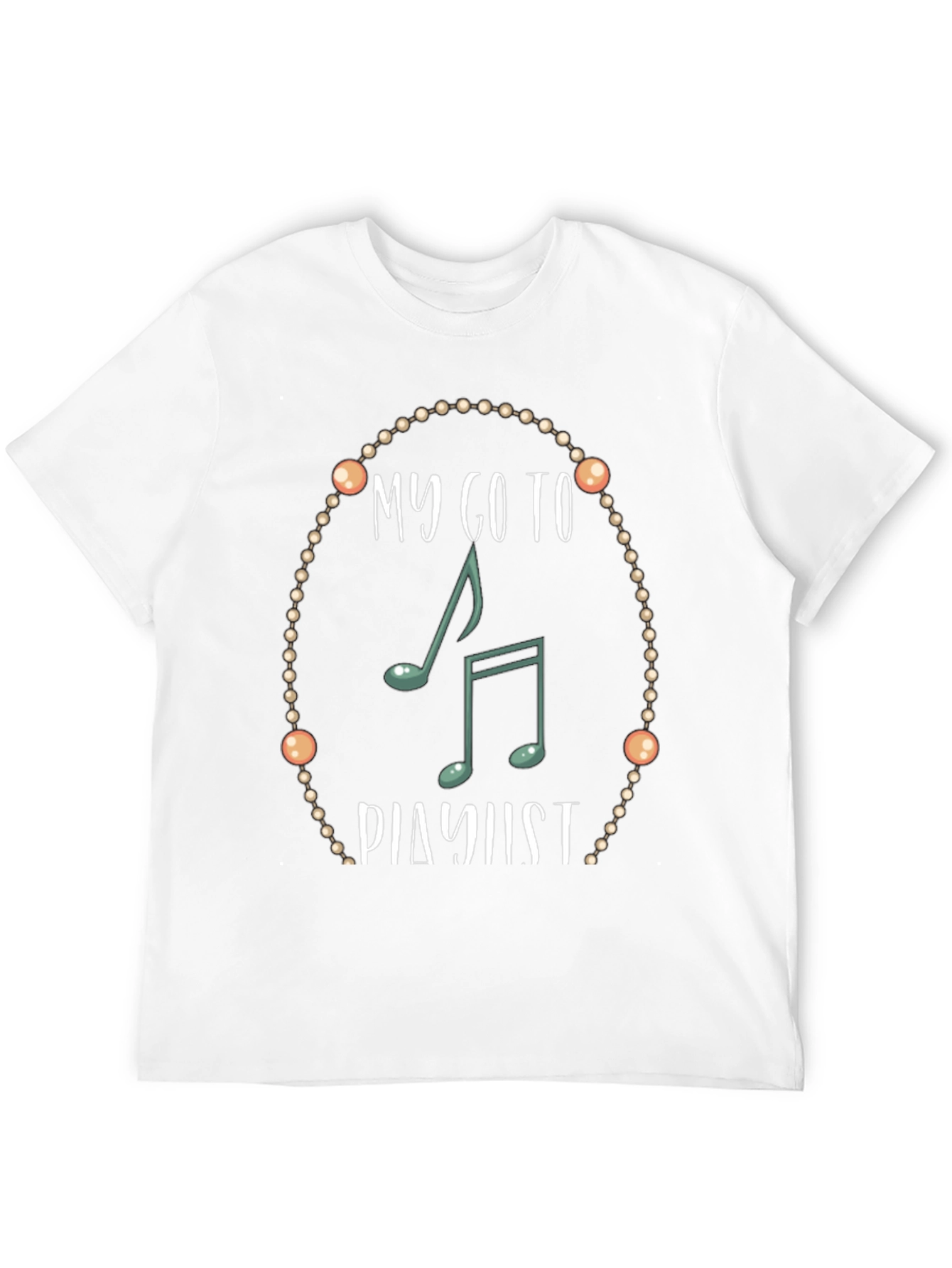 My Go To Playlist Music Notes T-Shirt