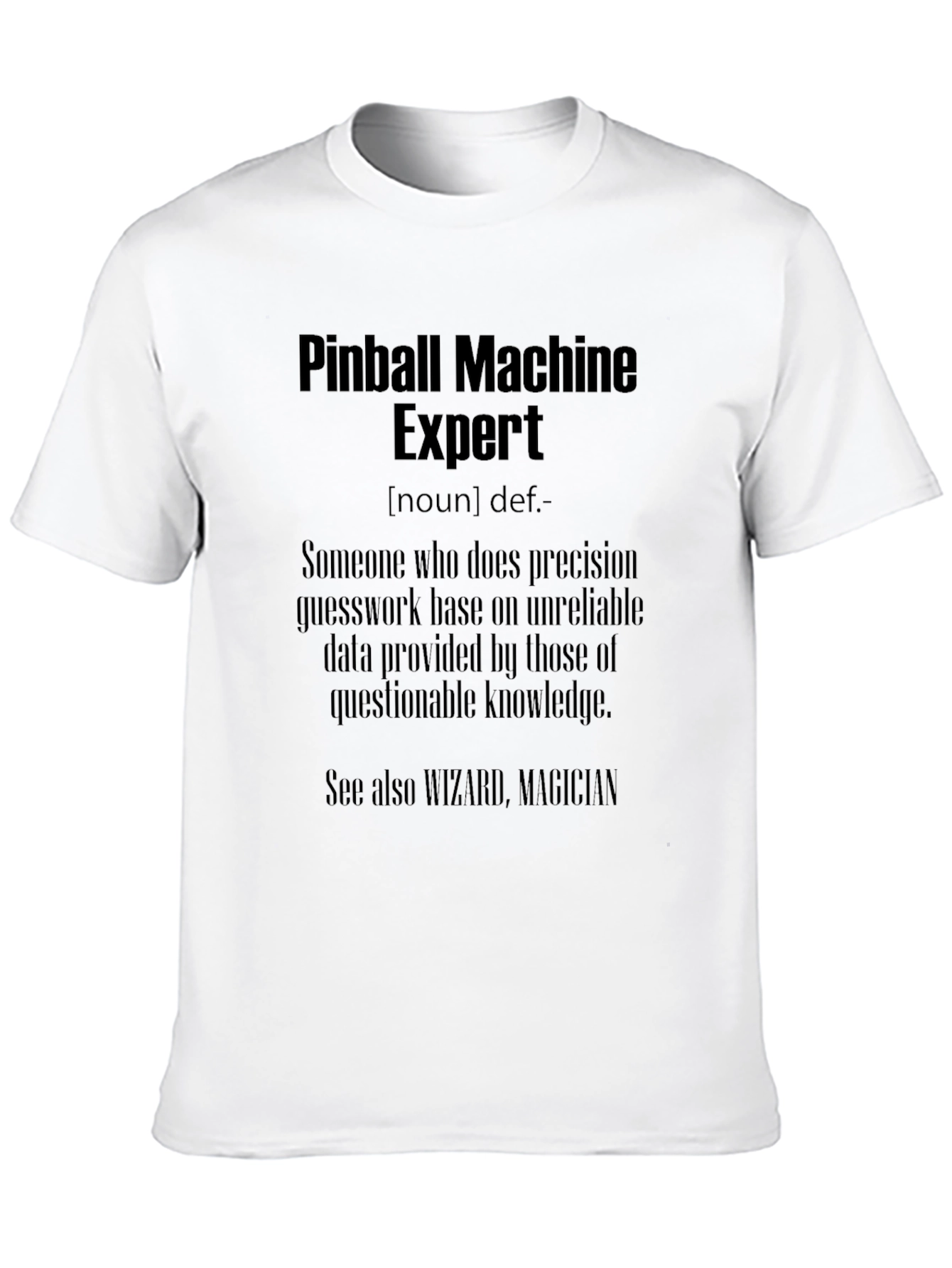Pinball Machine Expert T-Shirt