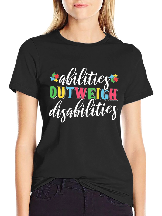 Abilities Outweigh Disabilities Autism Awareness T-Shirt