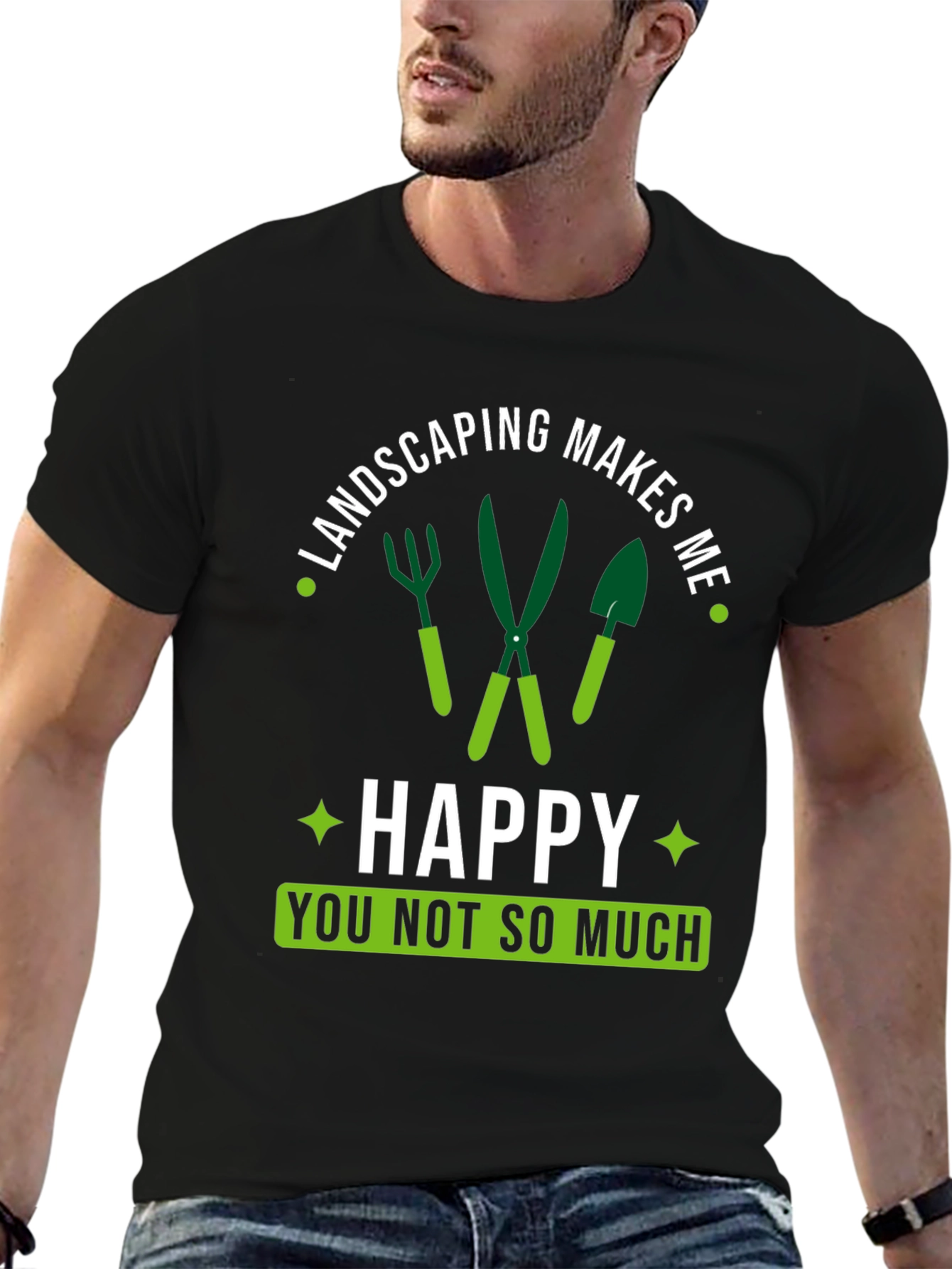 Landscaping Makes Me Happy T-Shirt