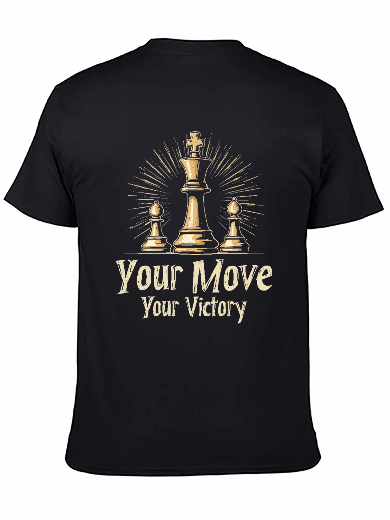 Your Move Your Victory T-Shirt