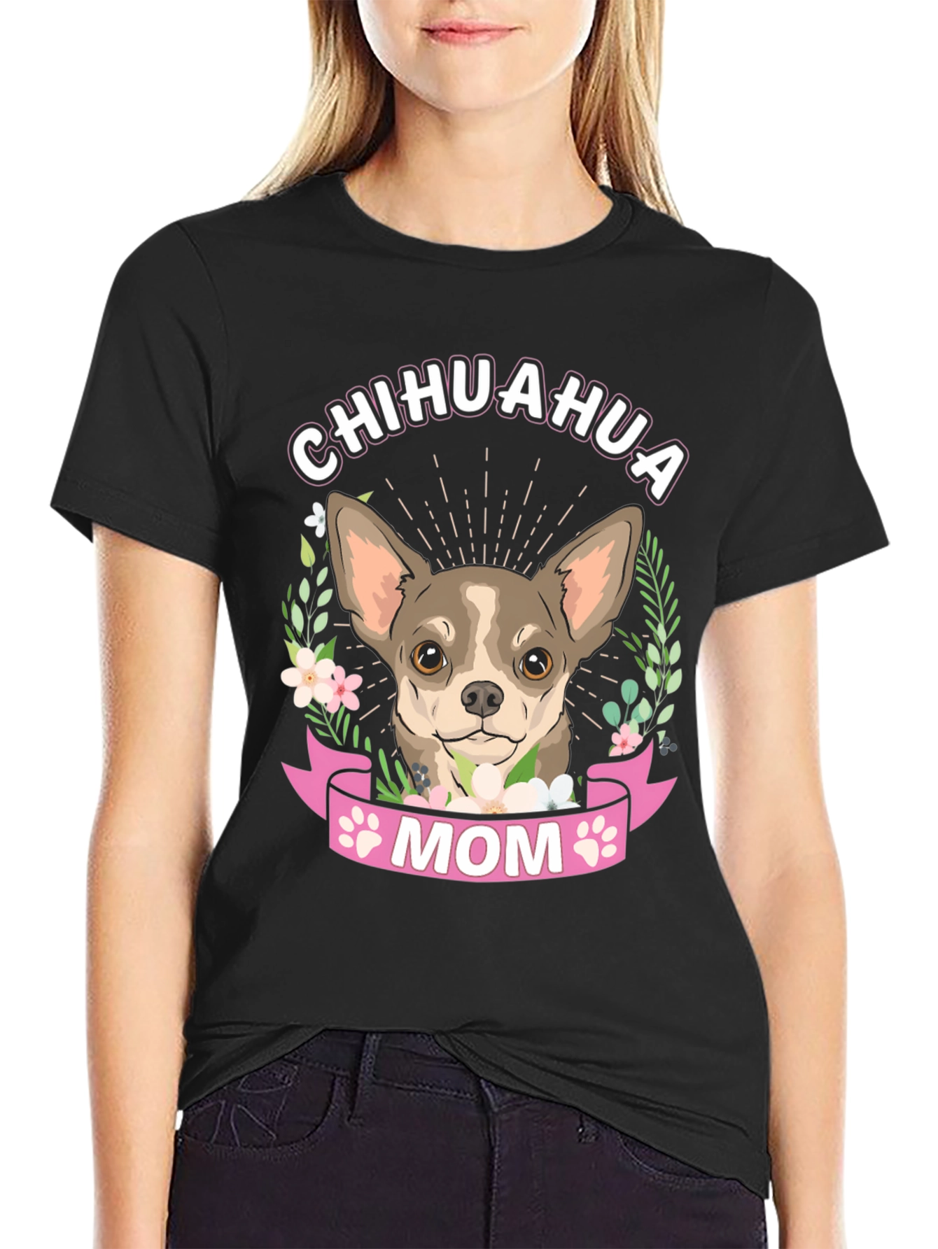 Chihuahua Mom T-Shirt - Dog Lover Tee