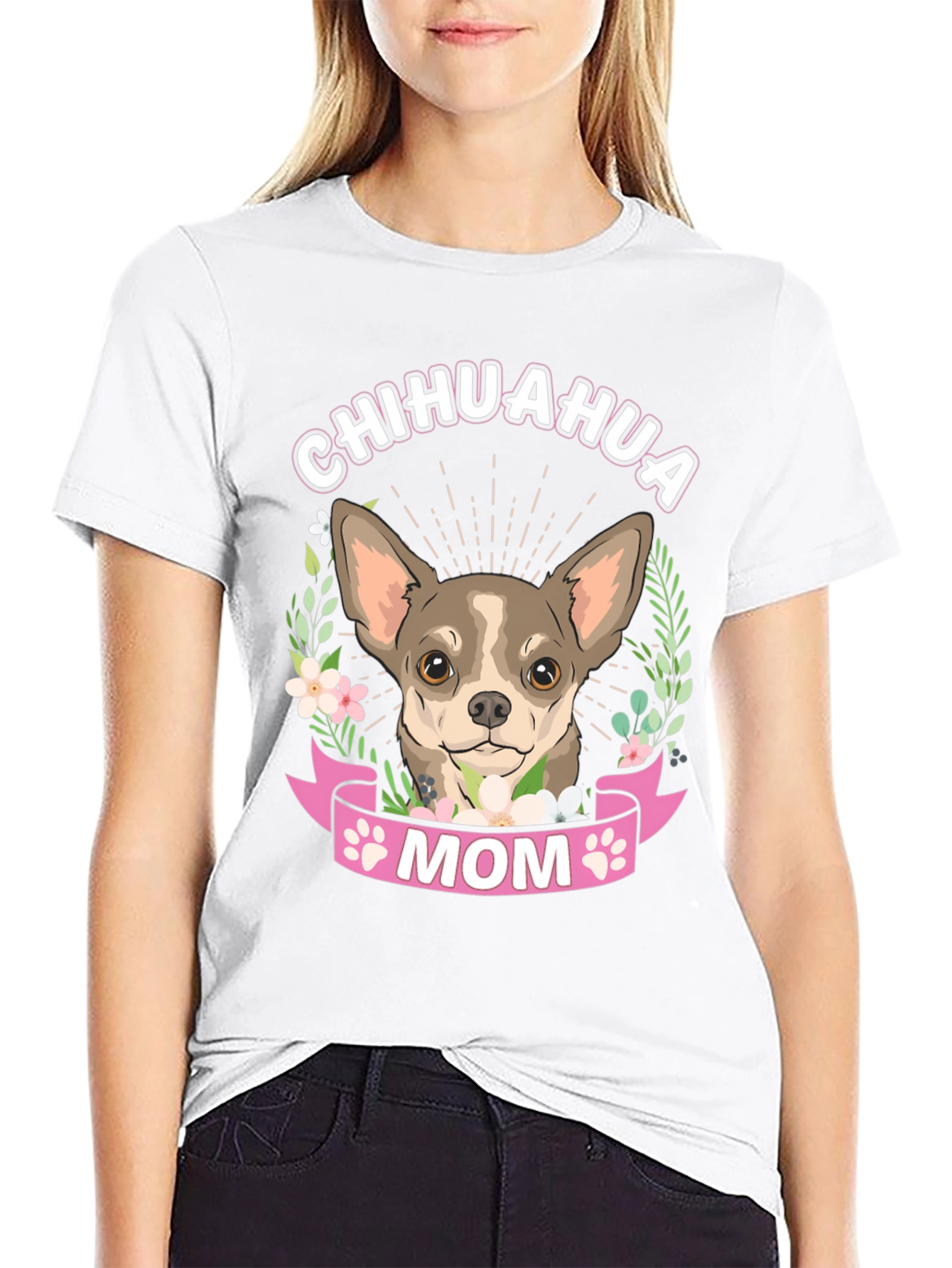 Chihuahua Mom T-Shirt - Dog Lover Tee