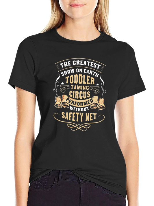 Greatest Show on Earth Toddler T-Shirt