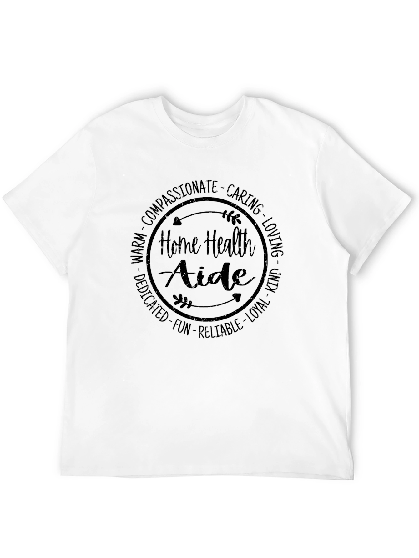 Home Health Aide T-Shirt - Compassionate Caregiver Apparel