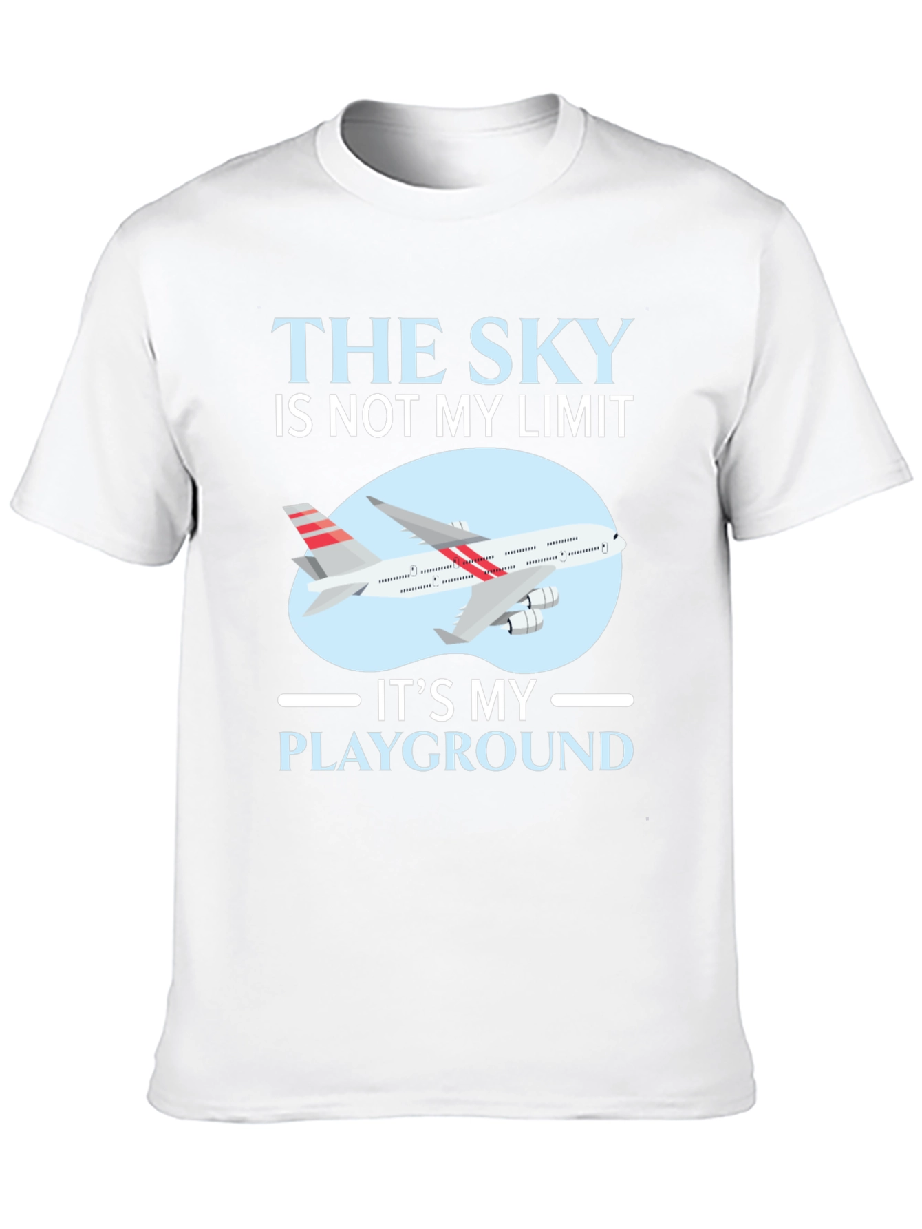 The Sky is Not My Limit Airplane T-Shirt