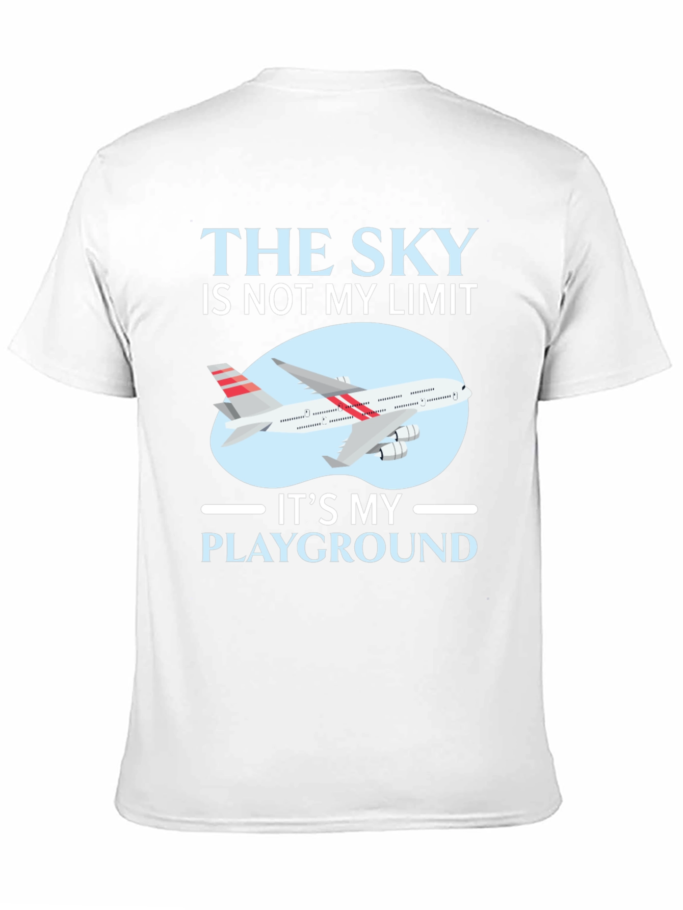 The Sky is Not My Limit Airplane T-Shirt