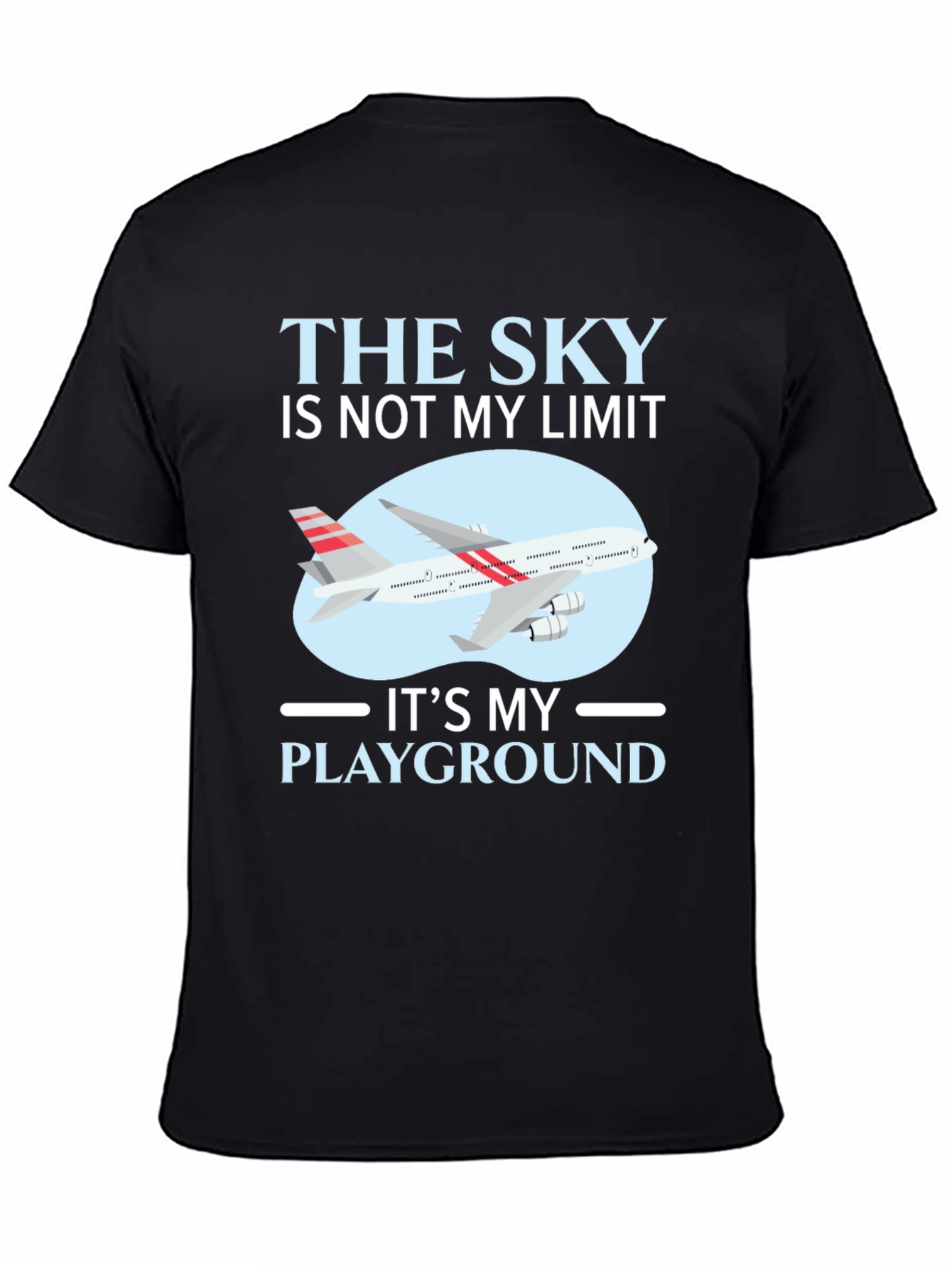 The Sky is Not My Limit Airplane T-Shirt