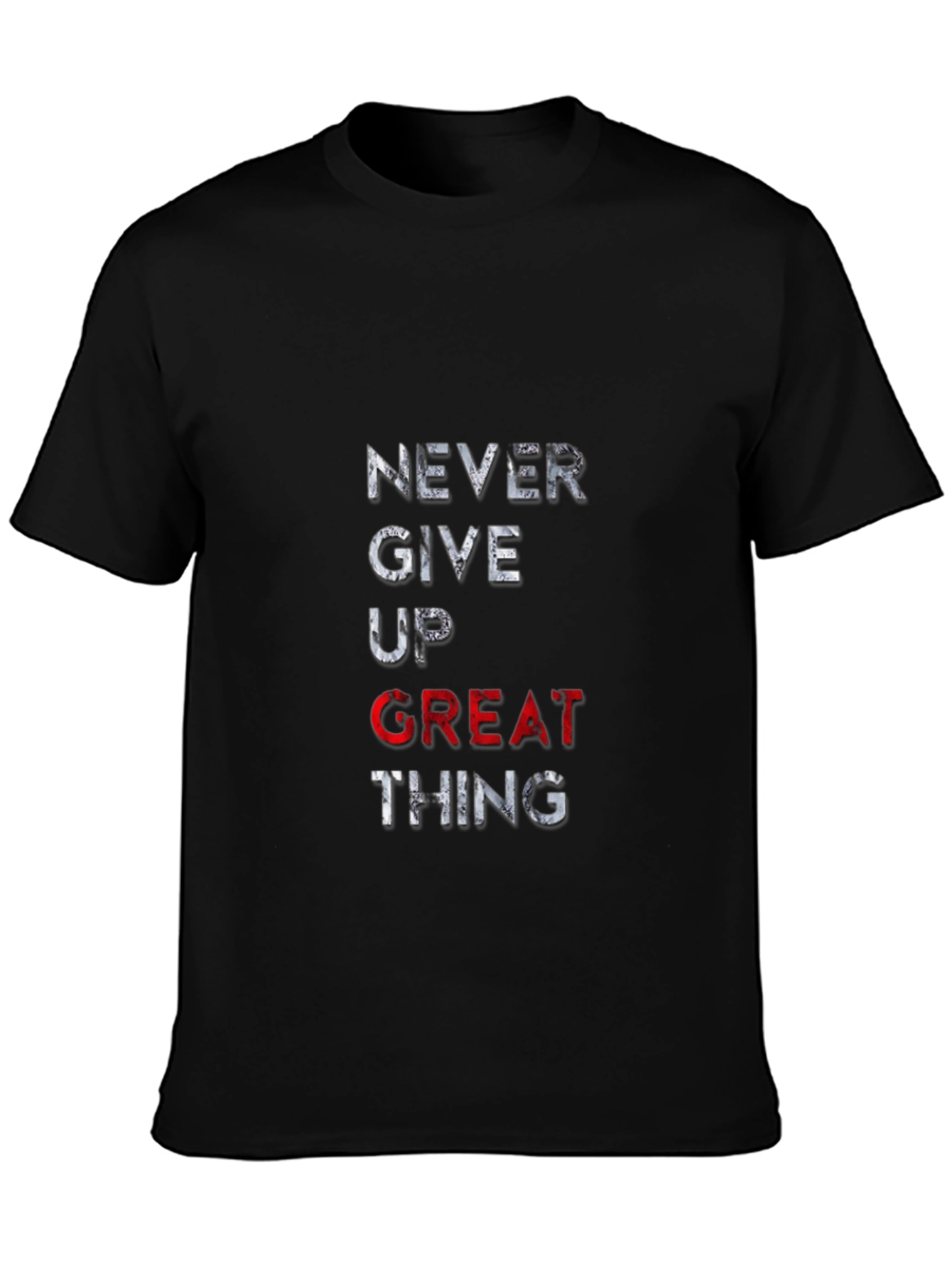 Motivational Never Give Up T-Shirt - Black