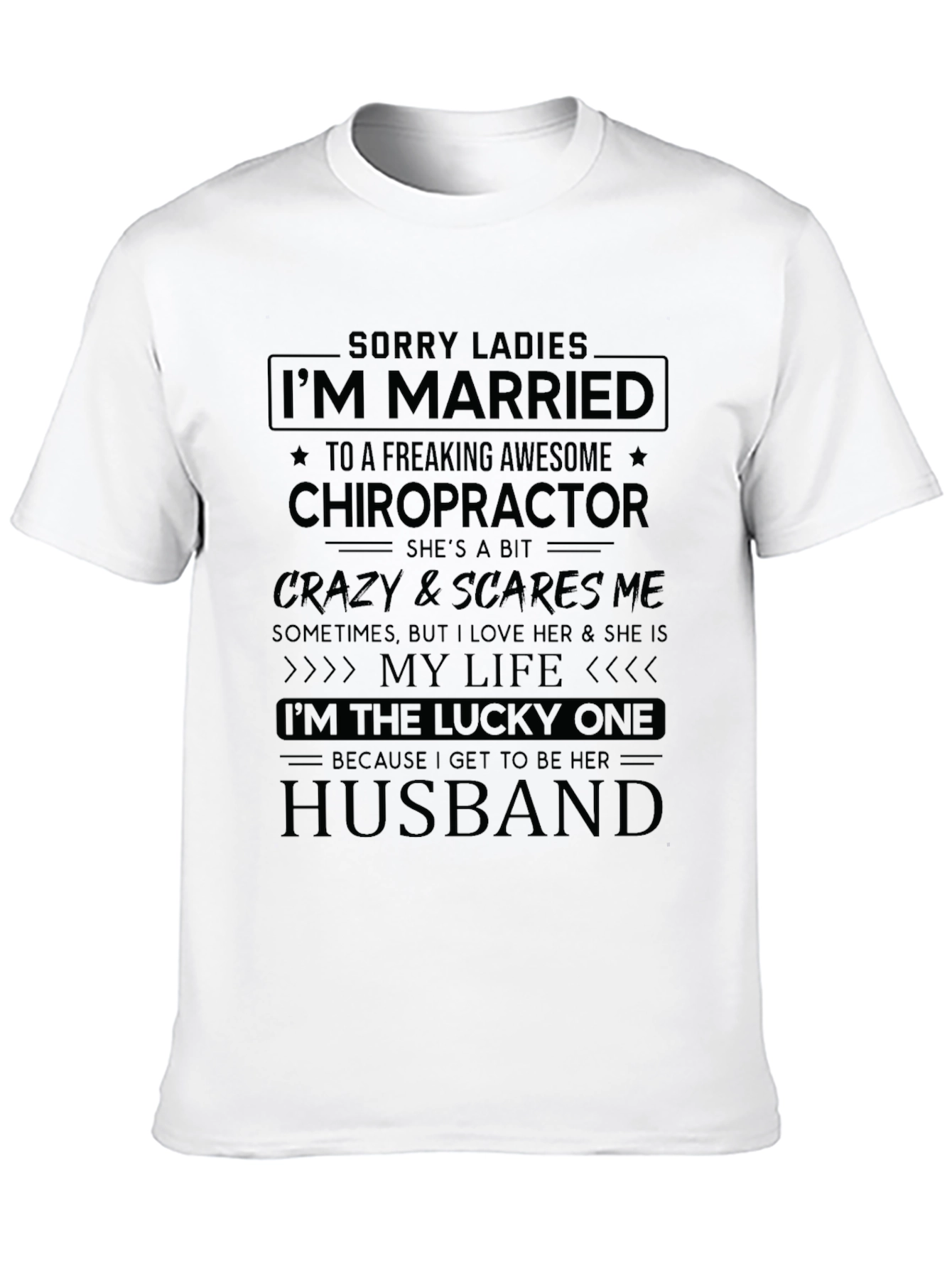 Married to a Chiropractor Graphic T-Shirt