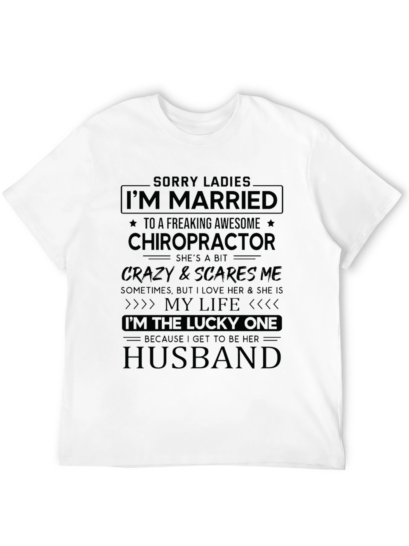 Married to a Chiropractor Graphic T-Shirt