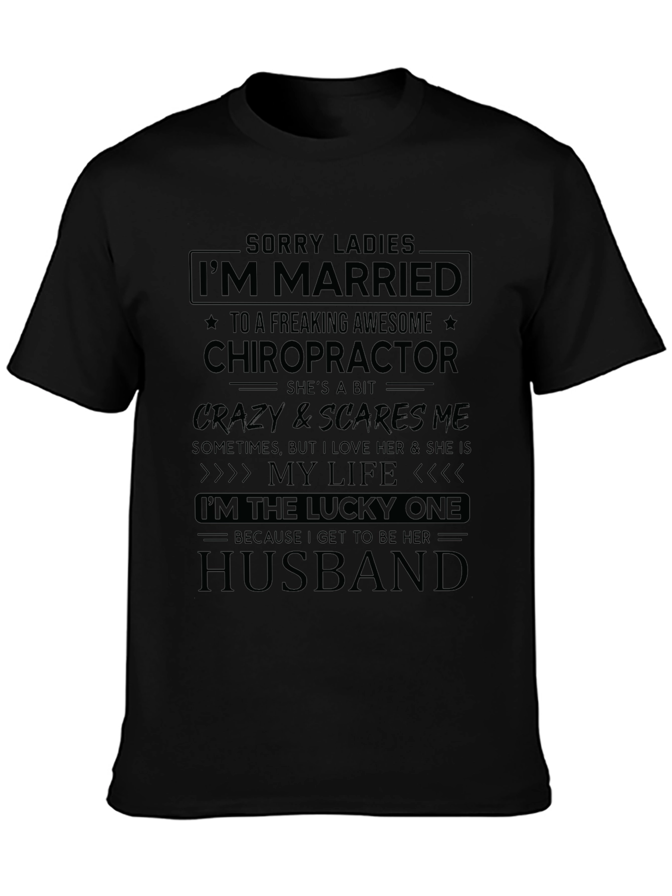 Married to a Chiropractor Graphic T-Shirt
