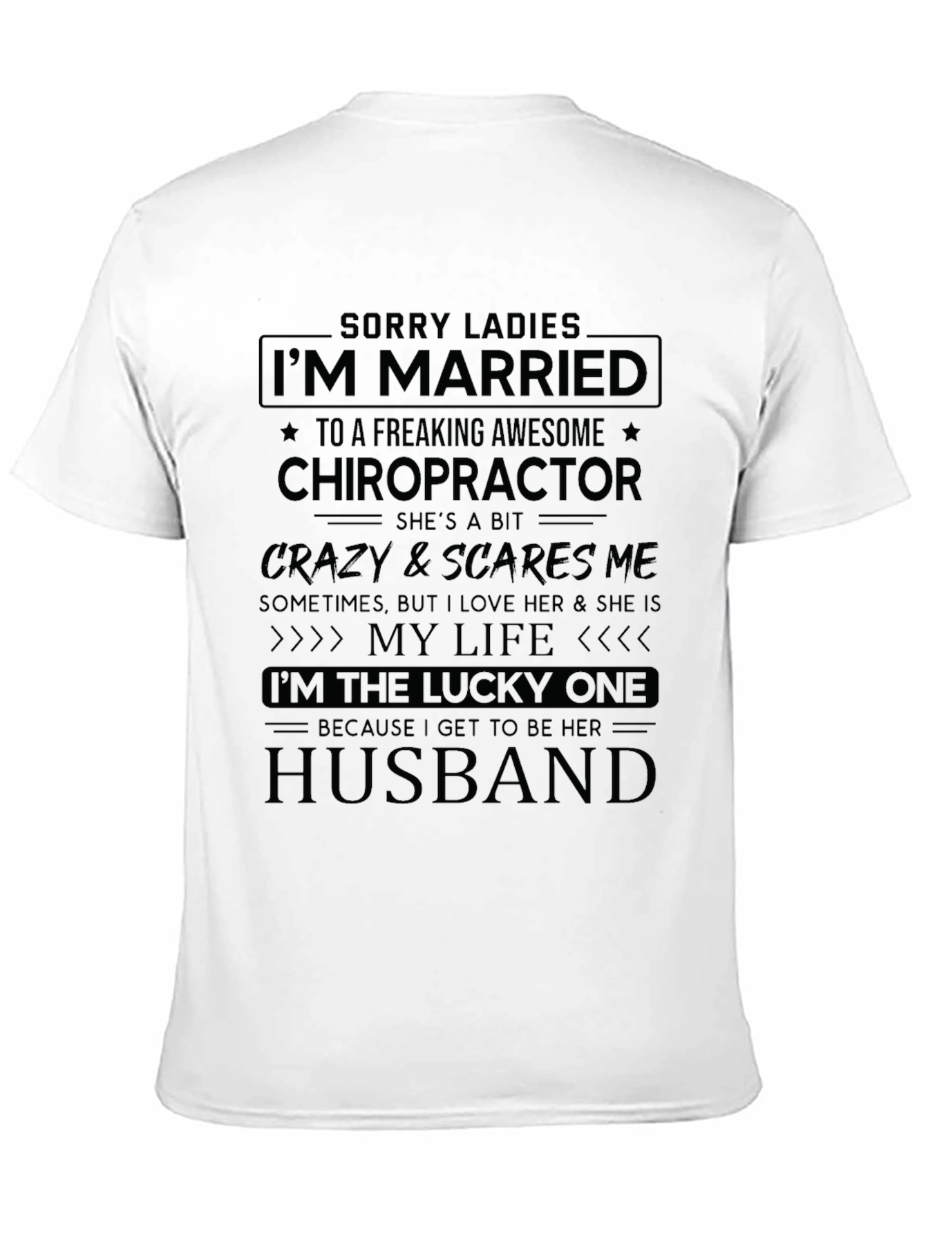 Married to a Chiropractor Graphic T-Shirt
