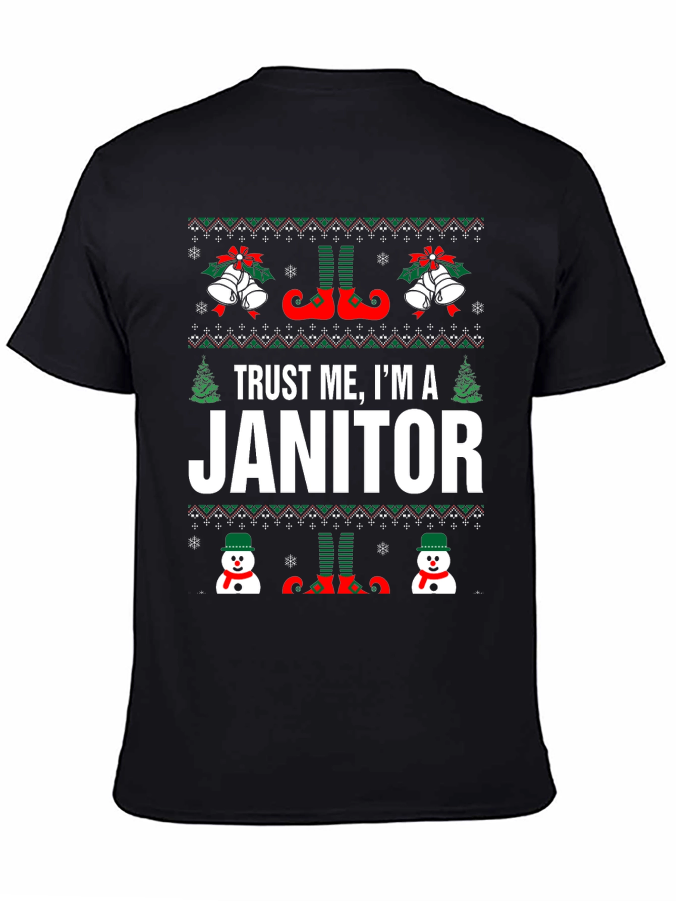 Trust Me Im A Janitor Funny Christmas T-Shirt