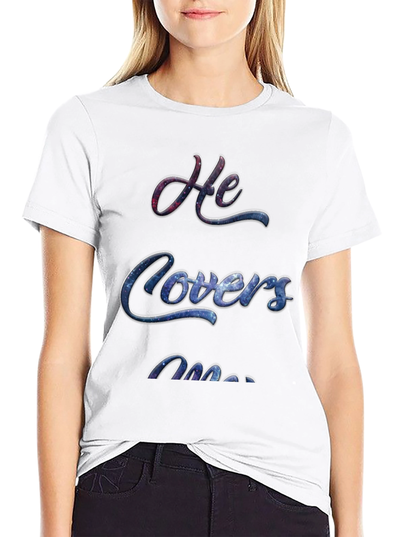 He Covers Me Graphic T-Shirt