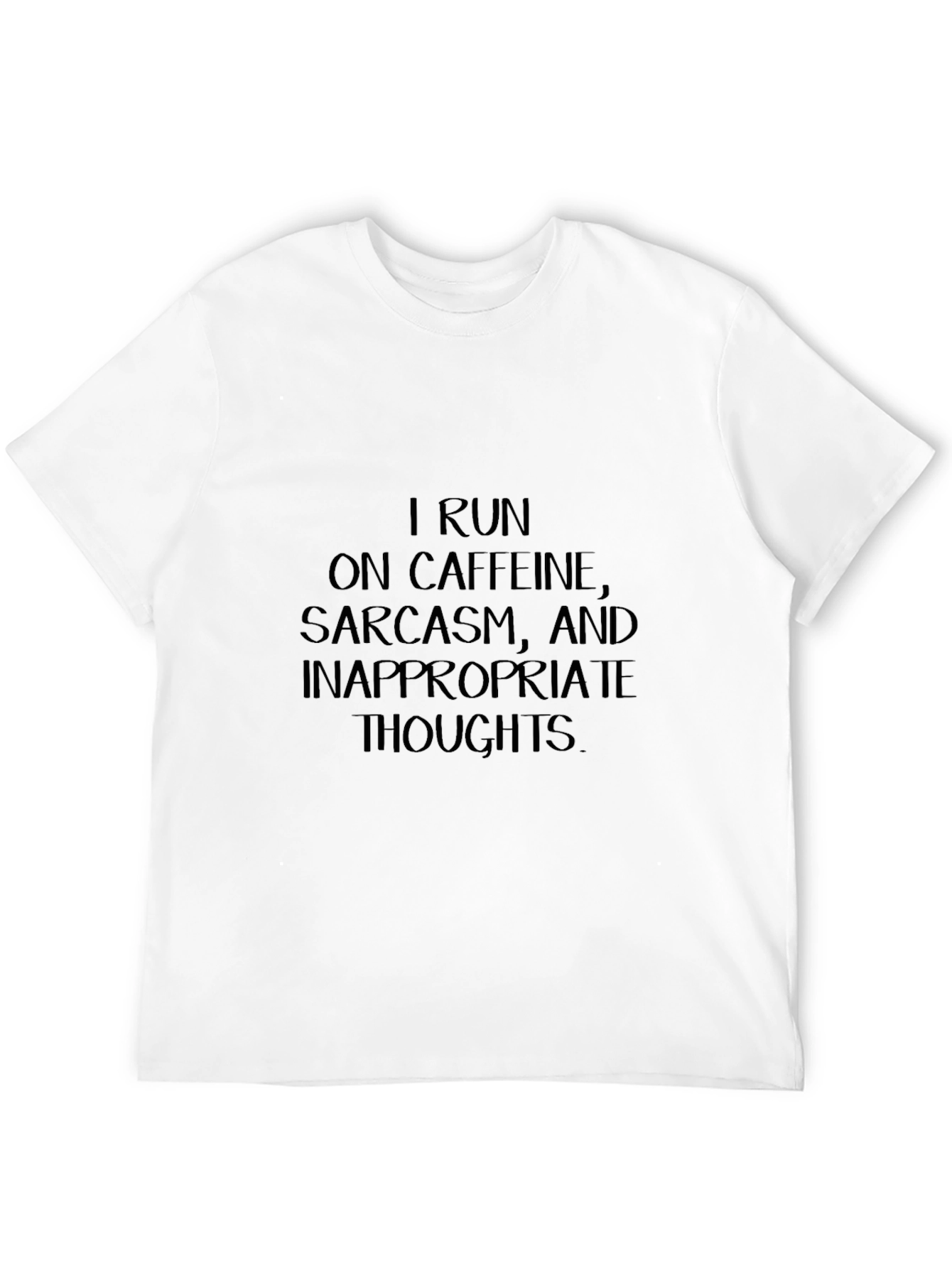 Caffeine Sarcasm Inappropriate Thoughts T-Shirt