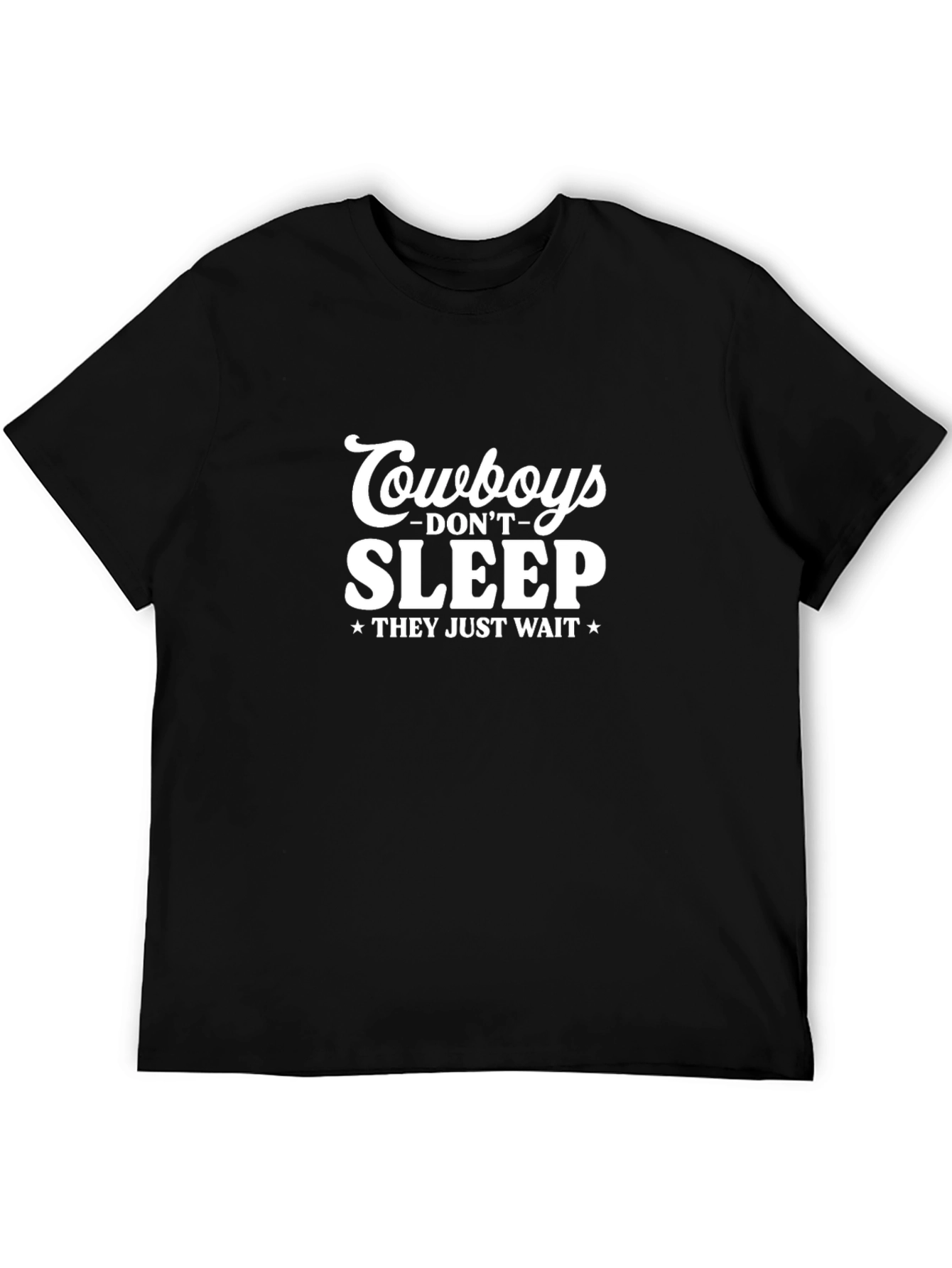 Cowboys Dont Sleep Graphic T-Shirt - Black Cotton Tee