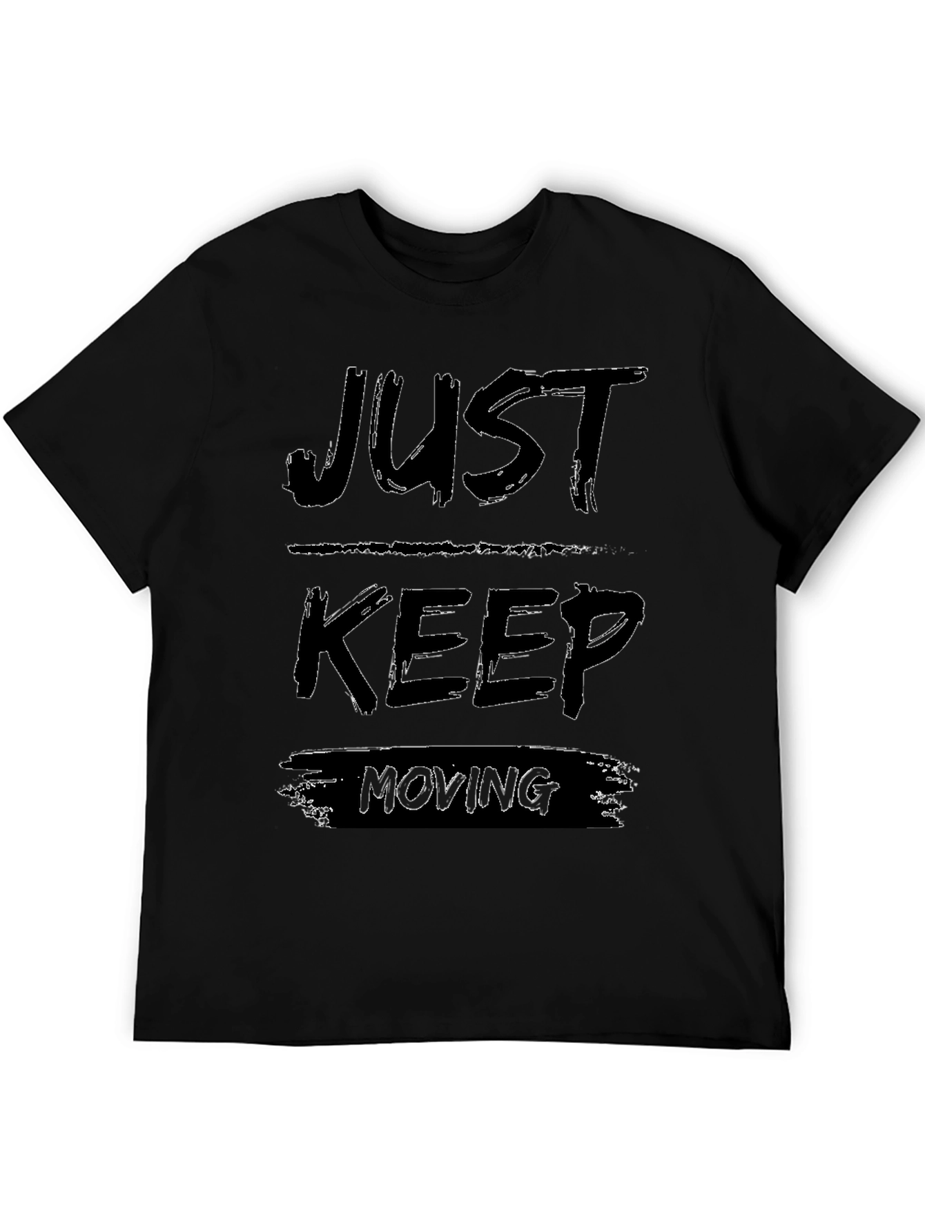 Just Keep Moving Black Graphic T-Shirt