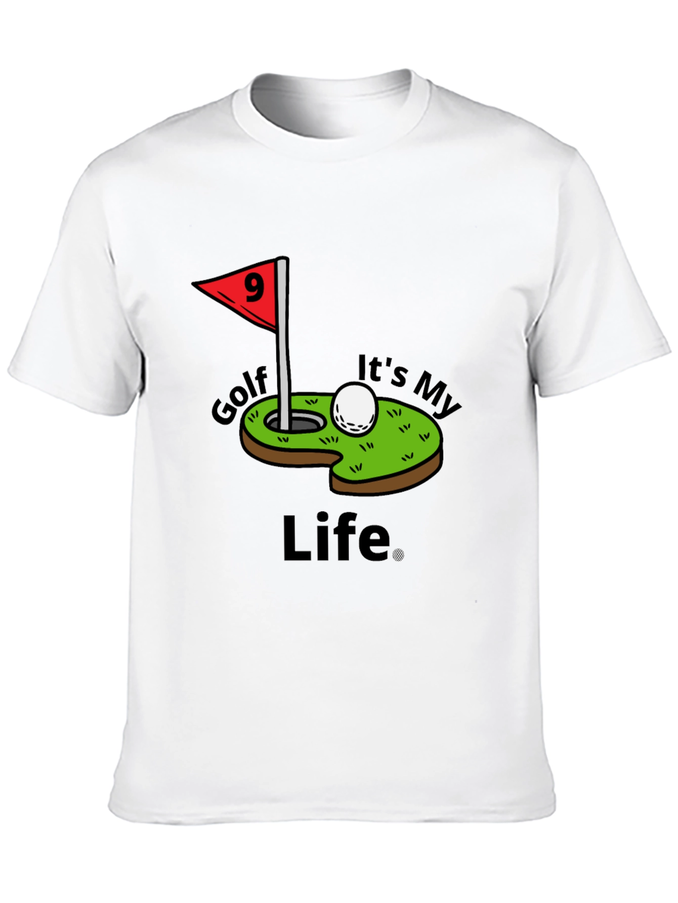 Golf Its My Life Tee