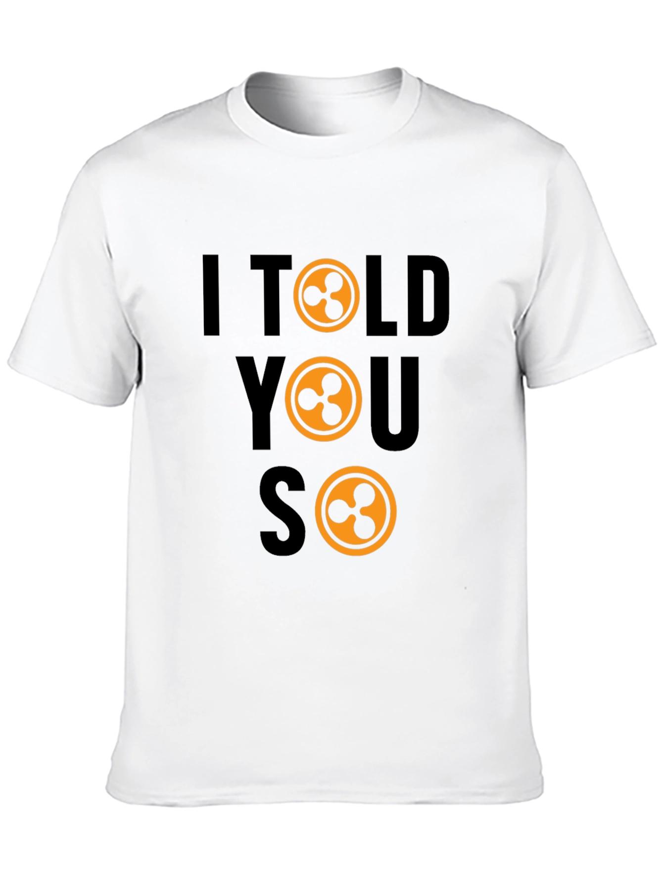I Told You So Crypto T-Shirt XRP Token