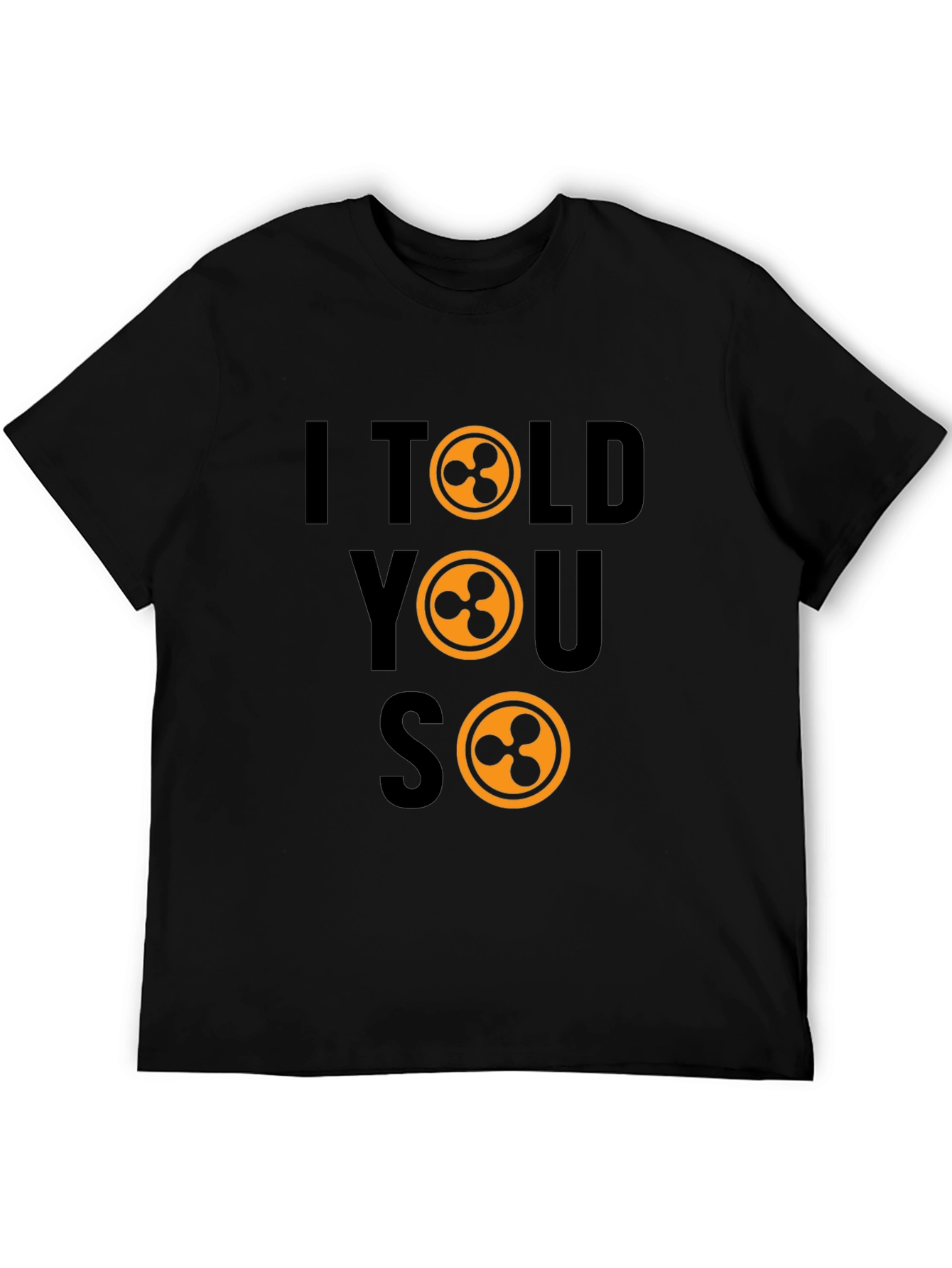 I Told You So Crypto T-Shirt XRP Token