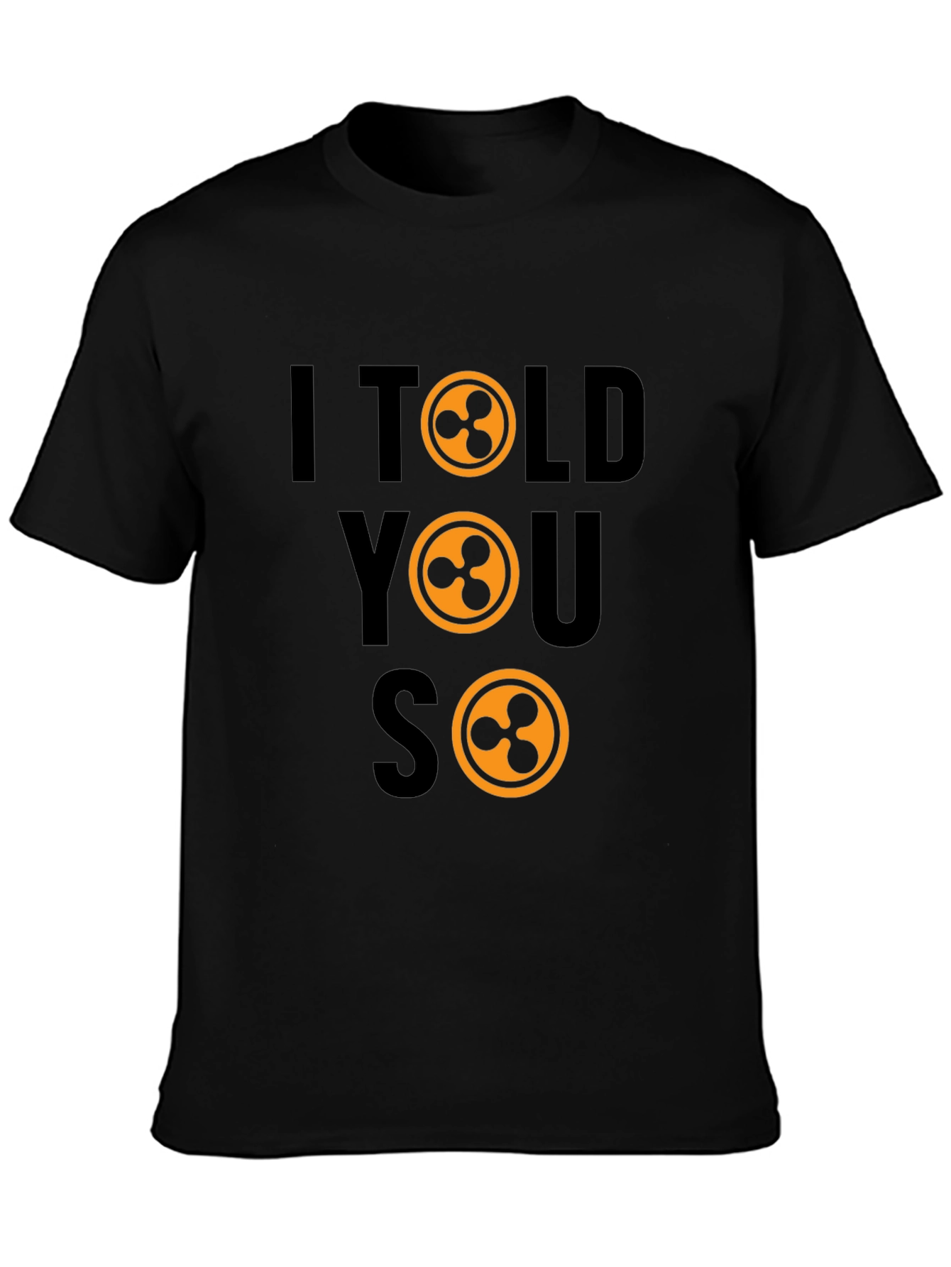 I Told You So Crypto T-Shirt XRP Token