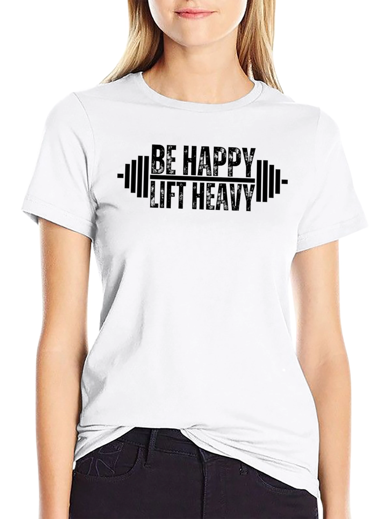 Be Happy Lift Heavy Graphic T-Shirt
