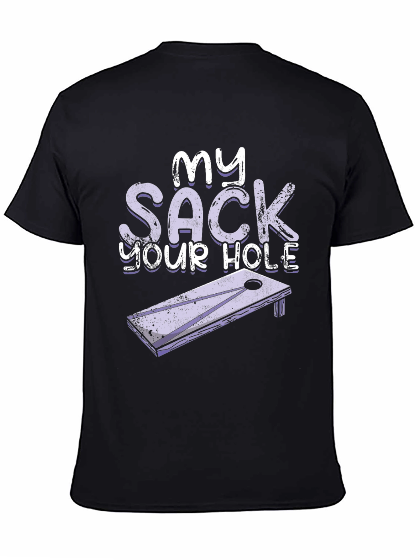 My Sack Your Hole Cornhole T-Shirt