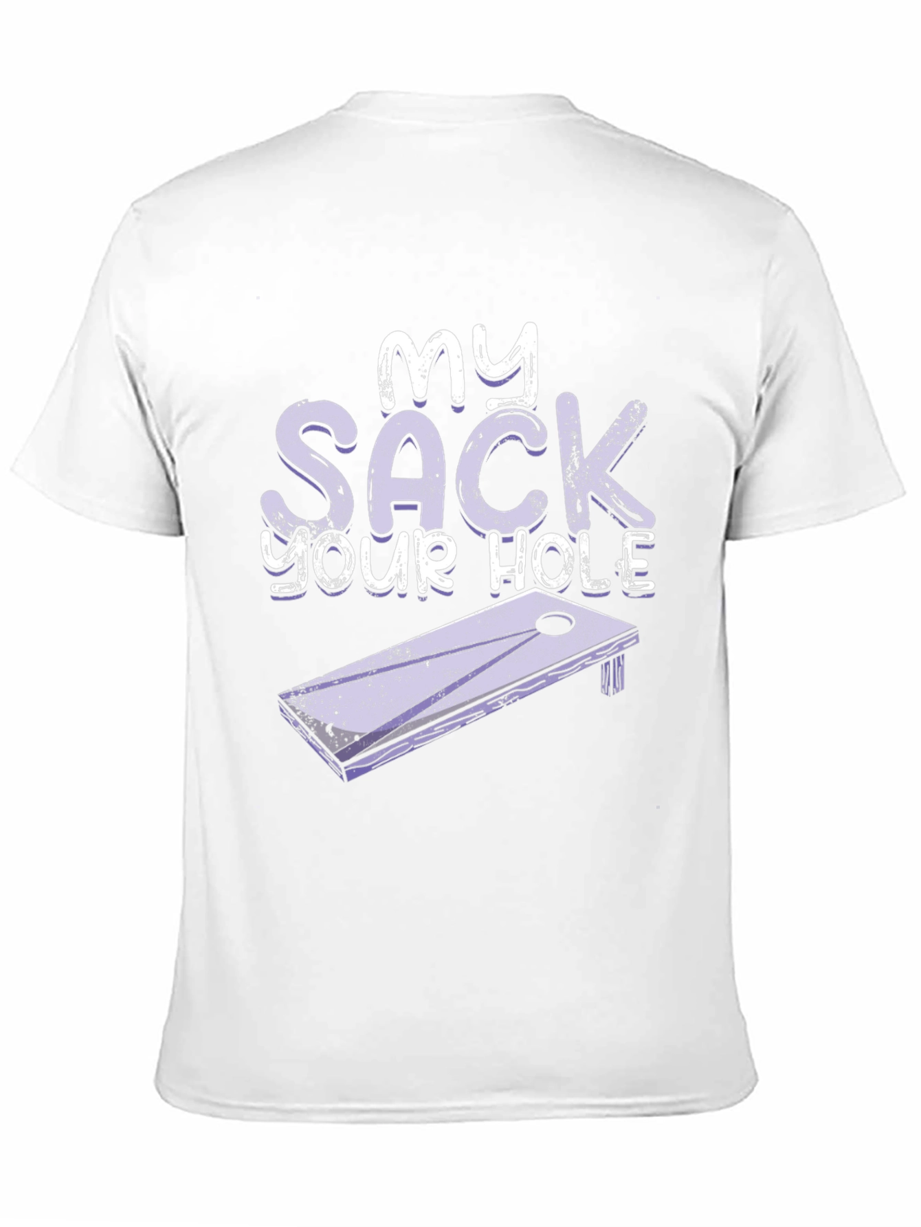 My Sack Your Hole Cornhole T-Shirt