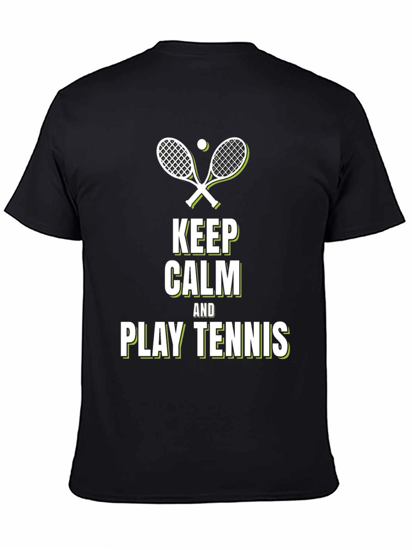 Keep Calm and Play Tennis T-Shirt