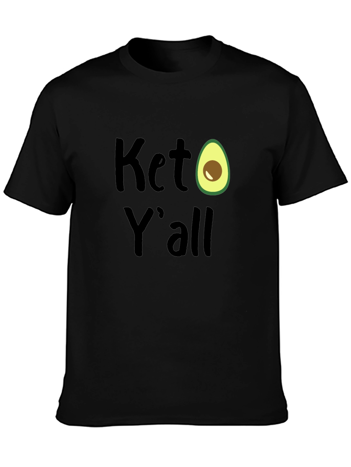 Keto Yall Avocado Graphic T-Shirt