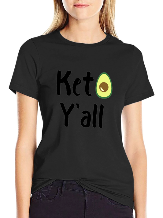 Keto Yall Avocado Graphic T-Shirt