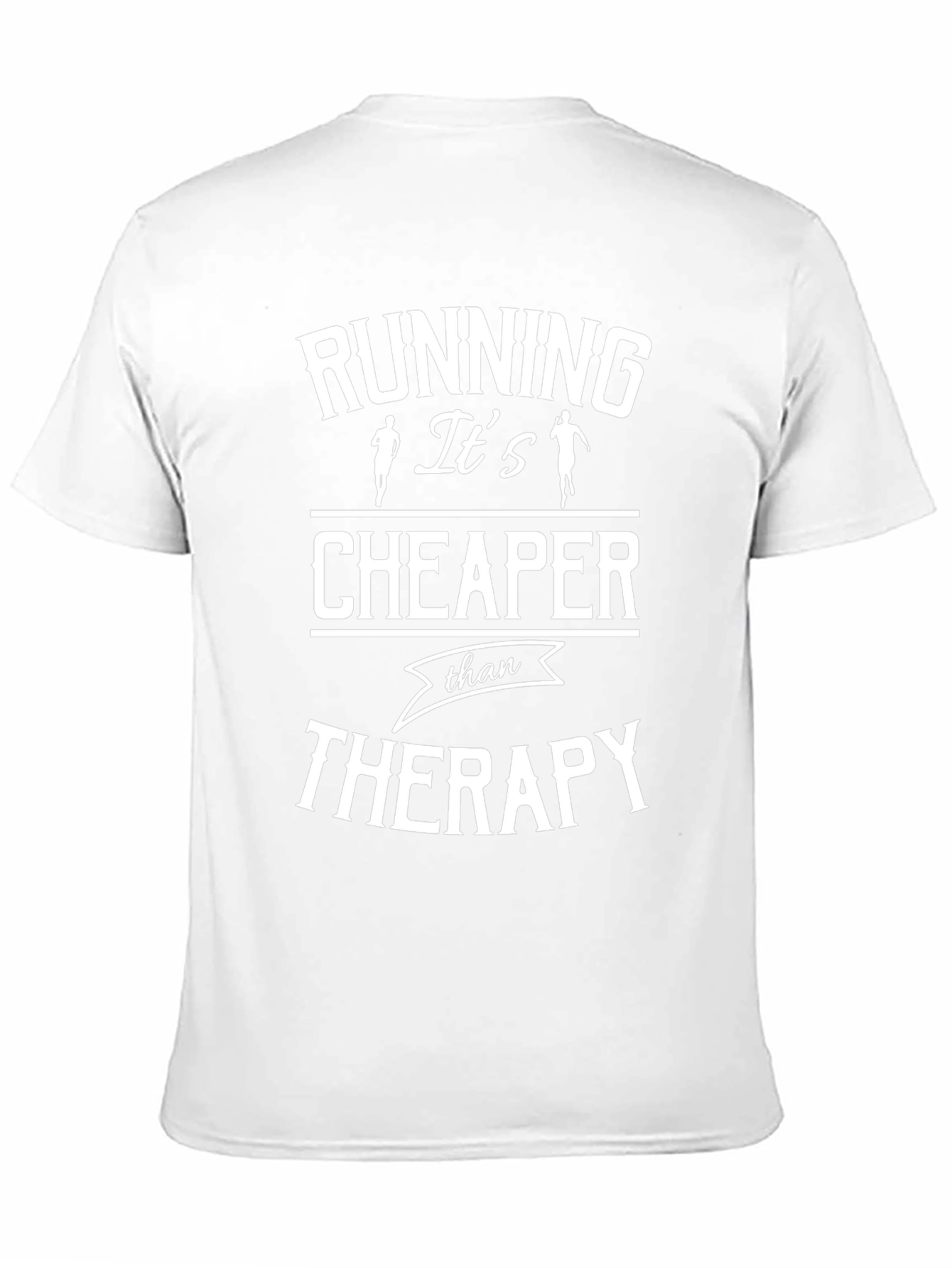 Running Is Cheaper Than Therapy Graphic T-Shirt