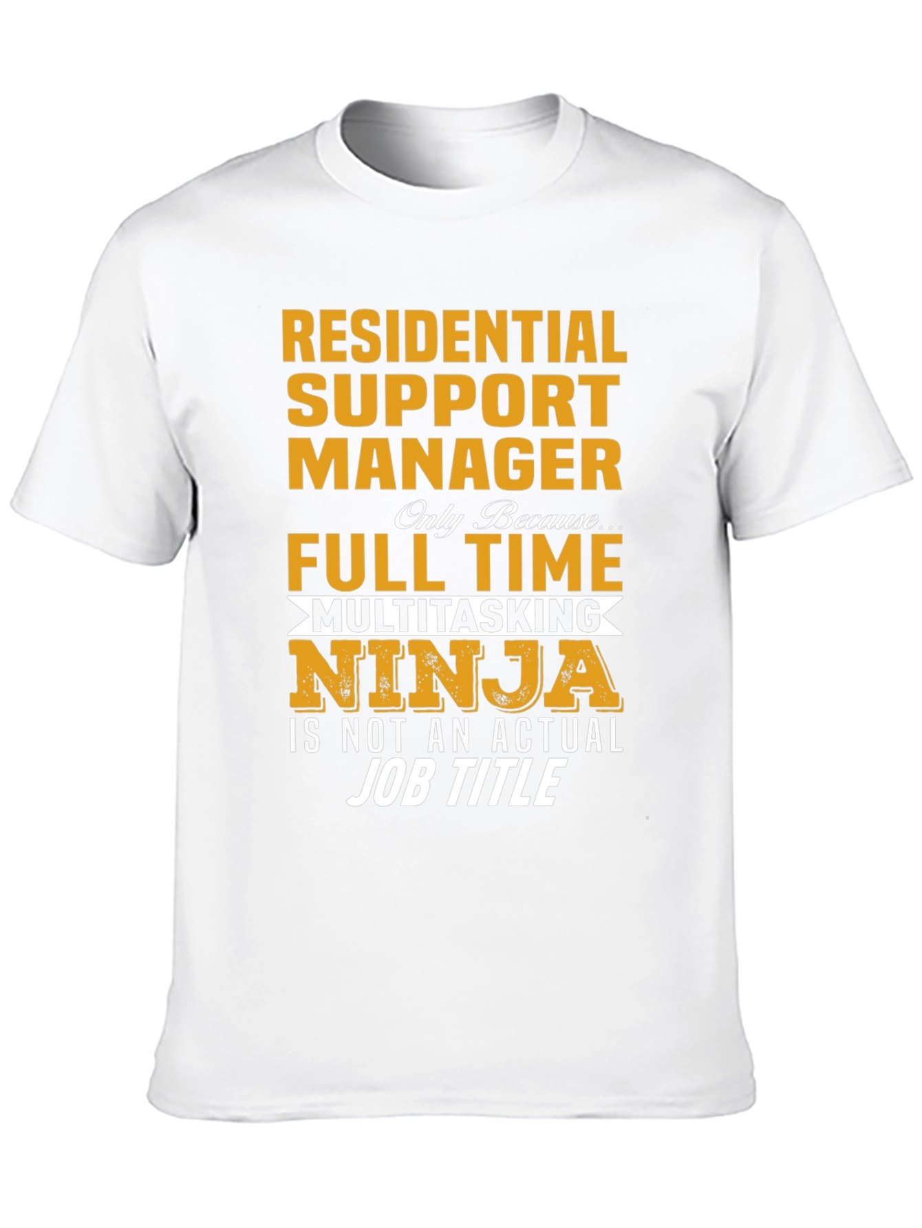 Residential Support Manager Ninja T-Shirt